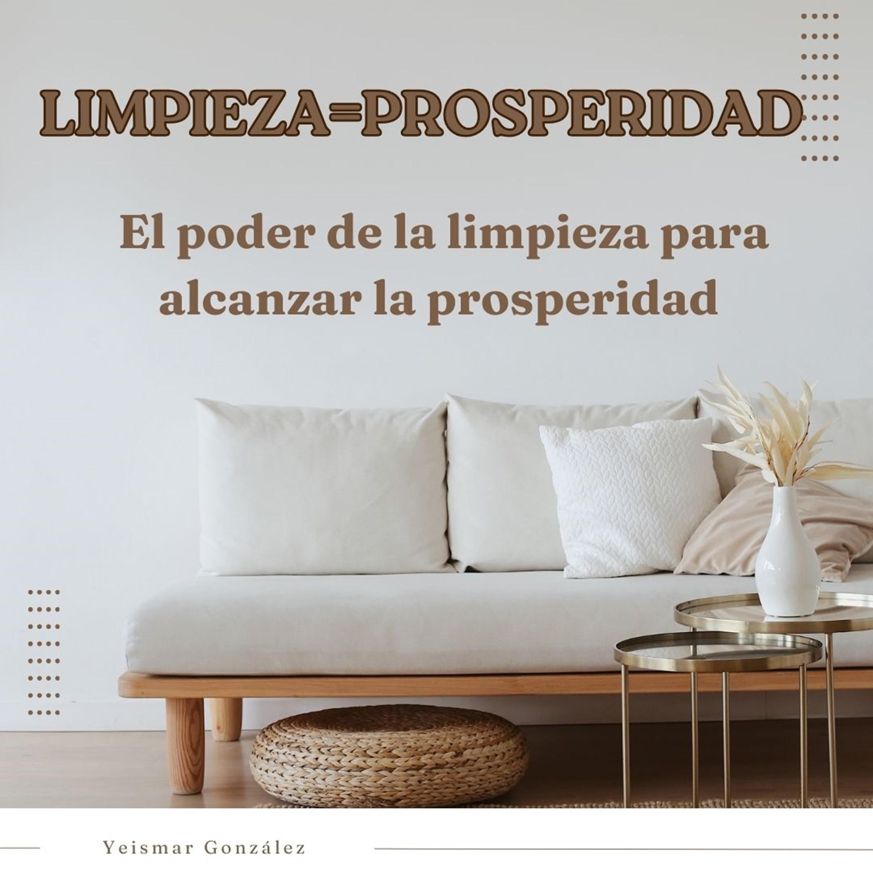 Limpieza = Prosperidad