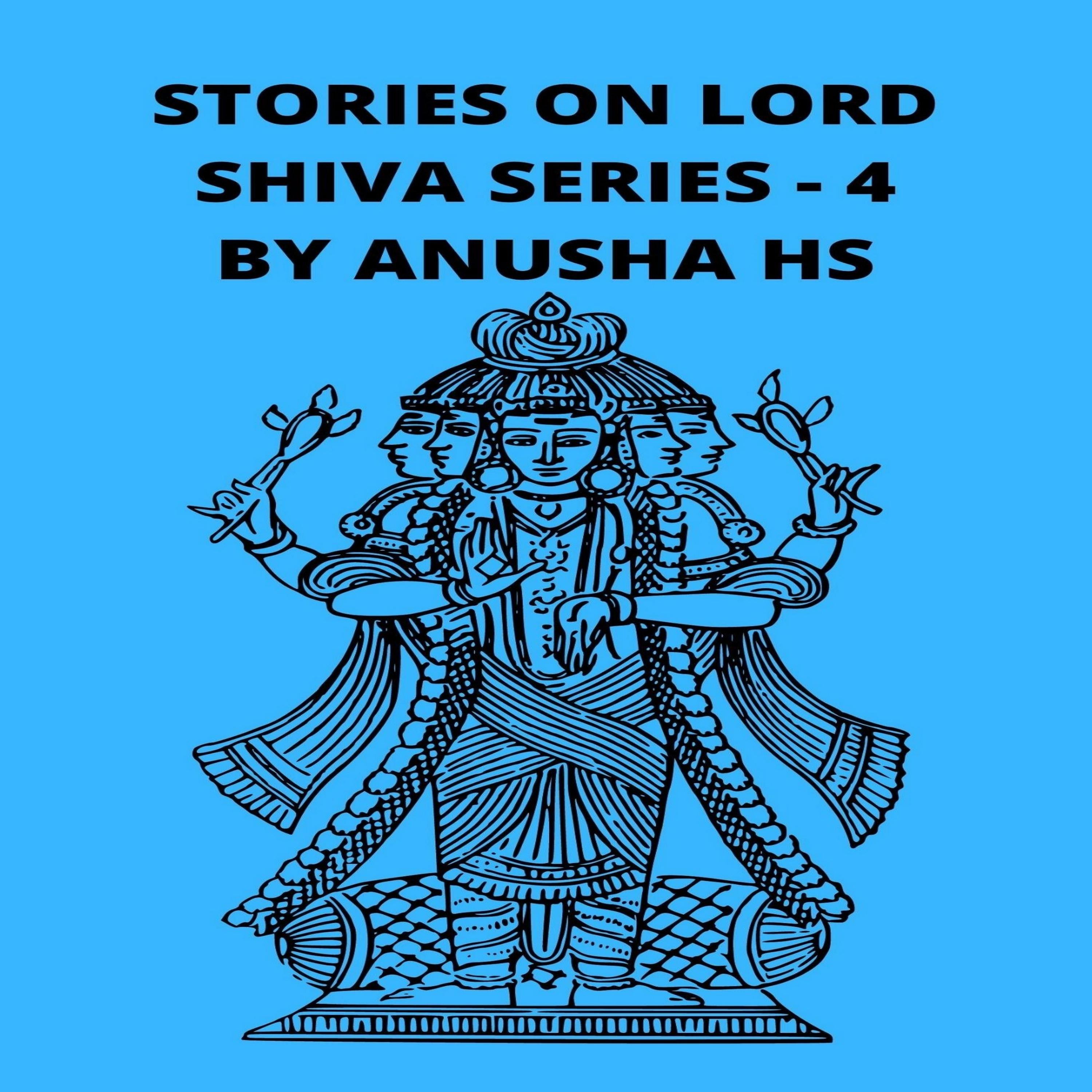 Stories on lord Shiva series 4