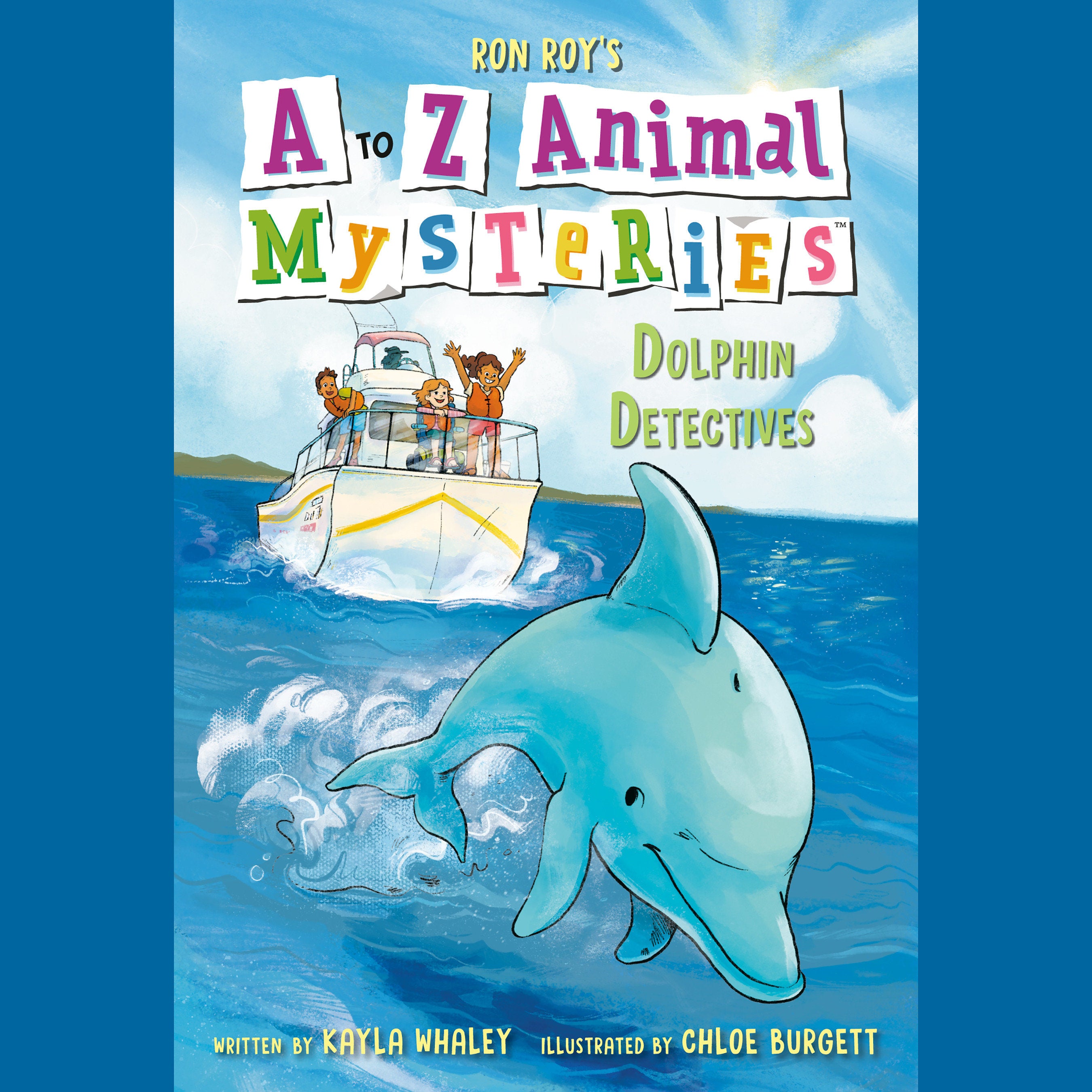 A to Z Animal Mysteries #4: Dolphin Detectives