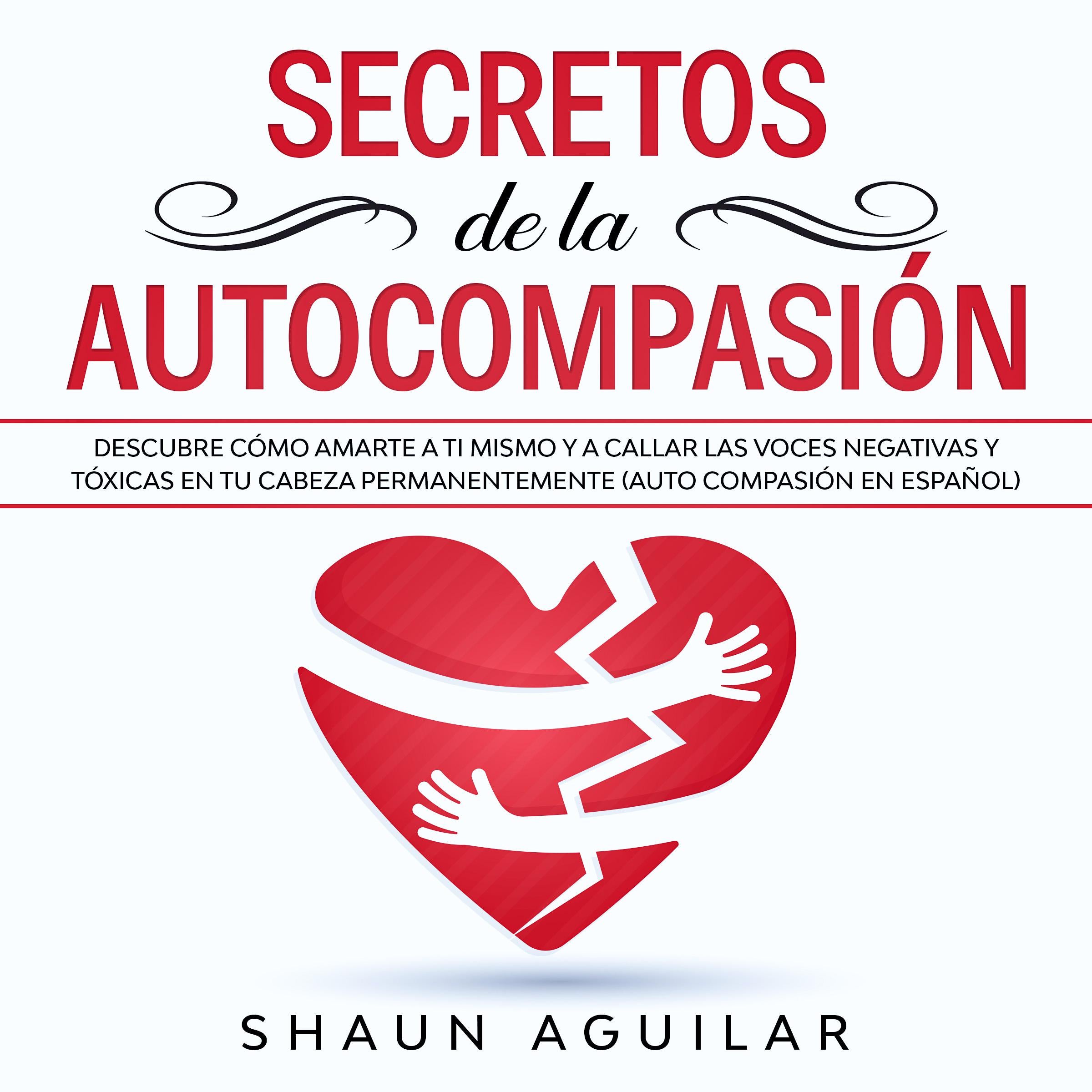 Secretos de la Autocompasión