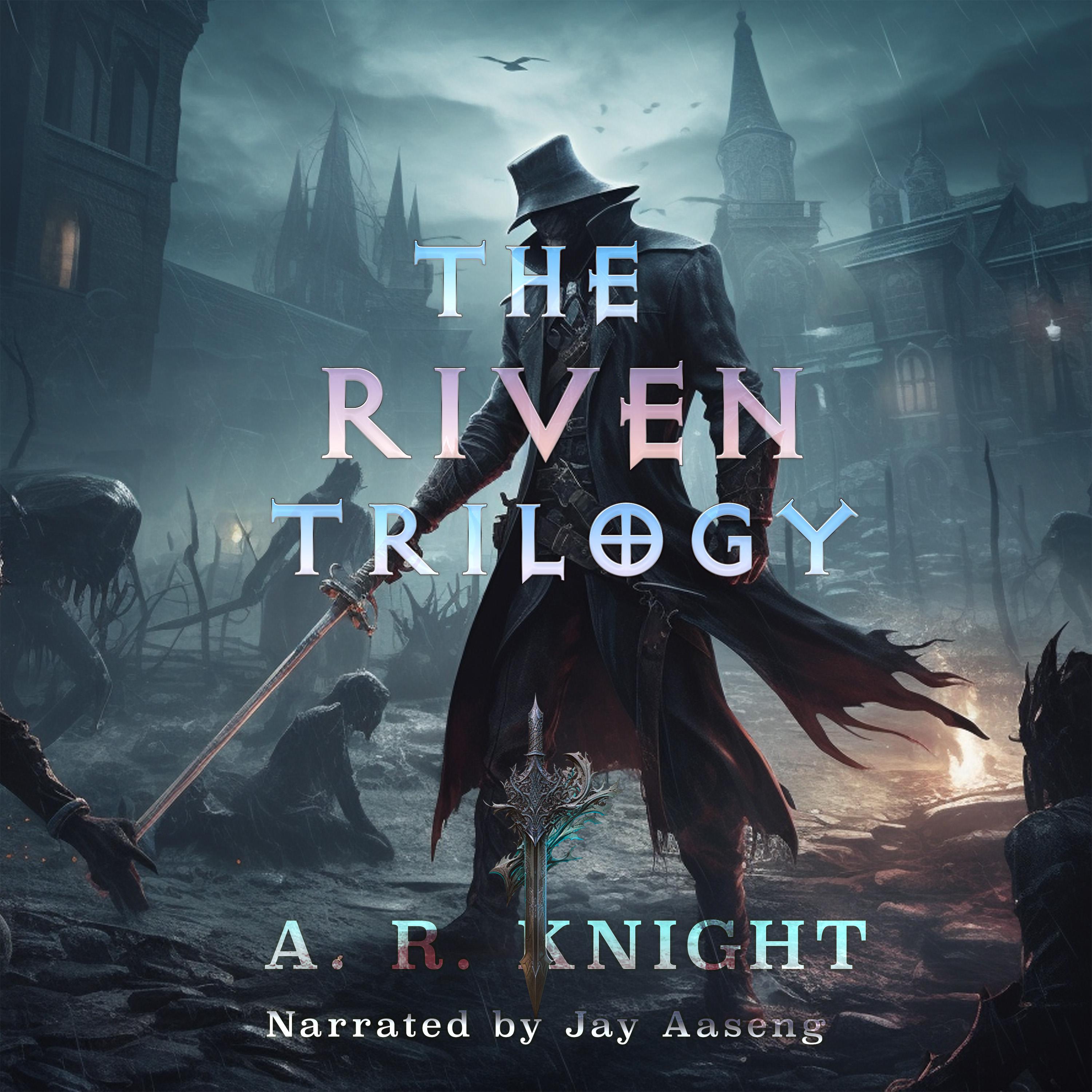 The Riven Trilogy