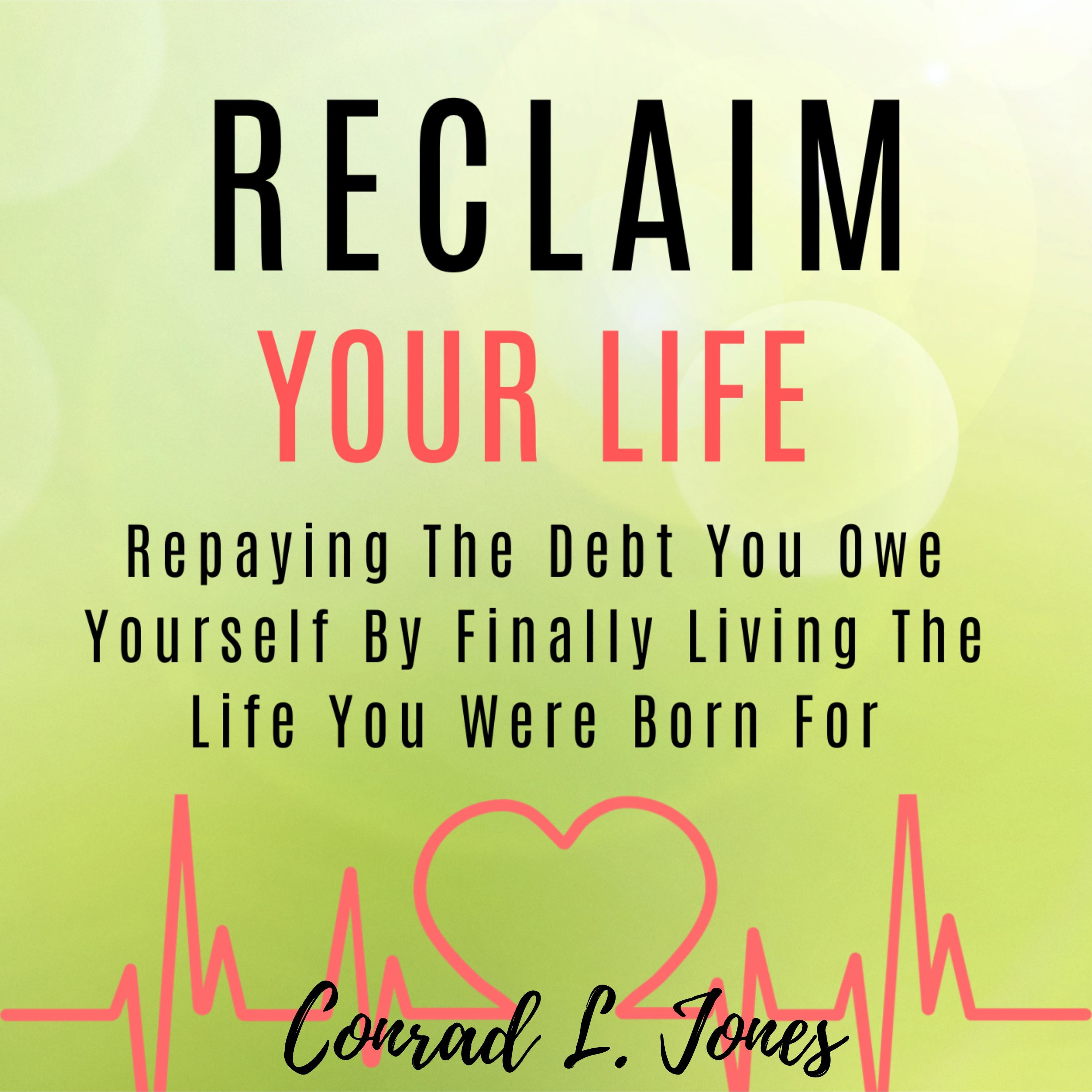 Reclaim Your Life