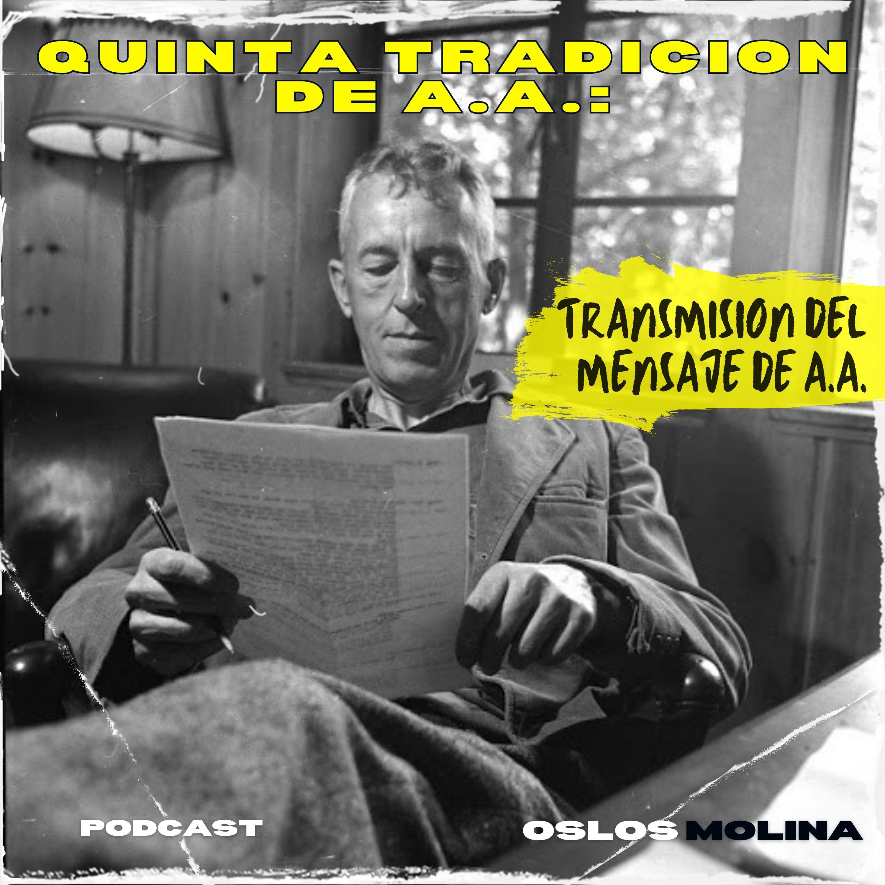 5 tradición de AA : transmisión del mensaje de AA