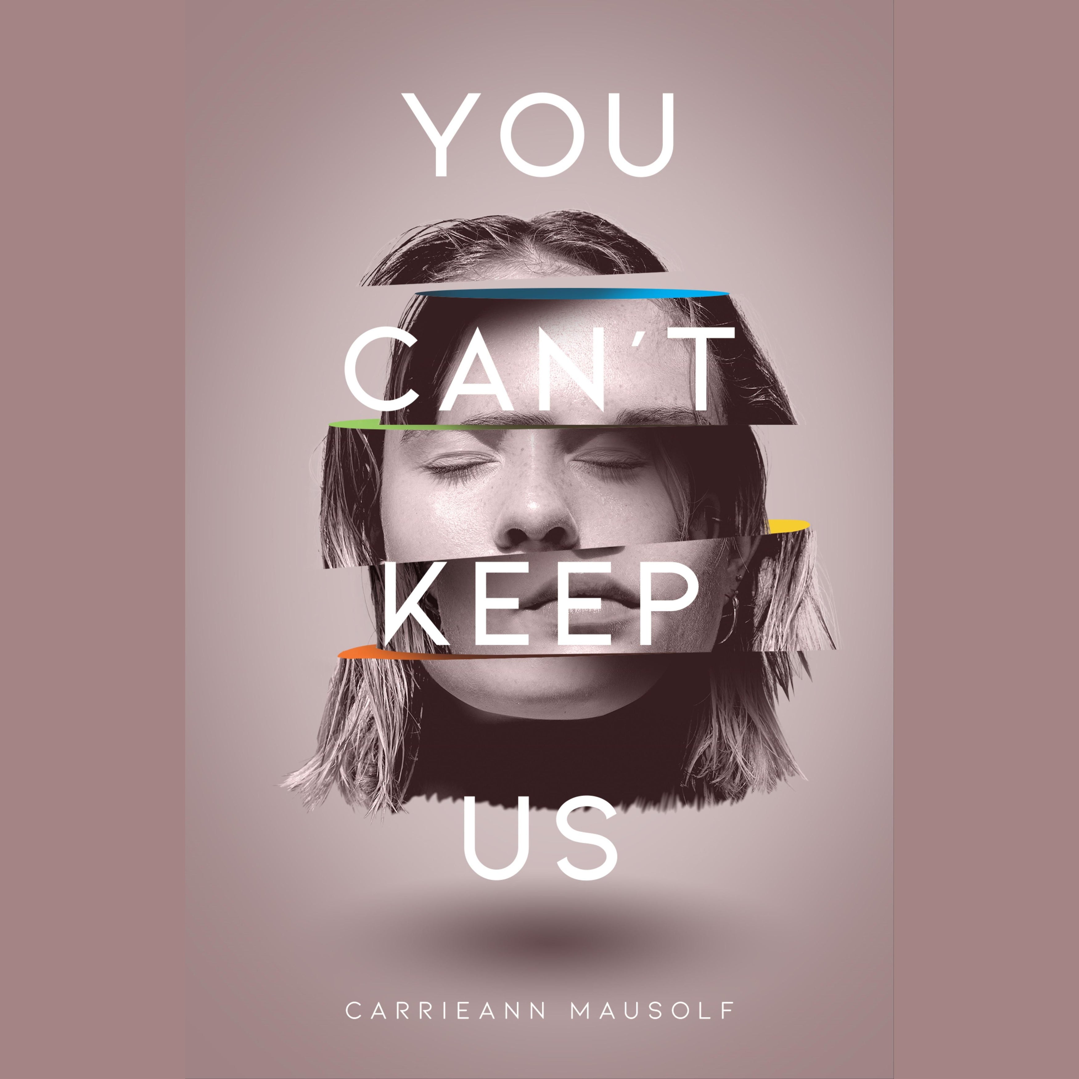 You Can’t Keep Us