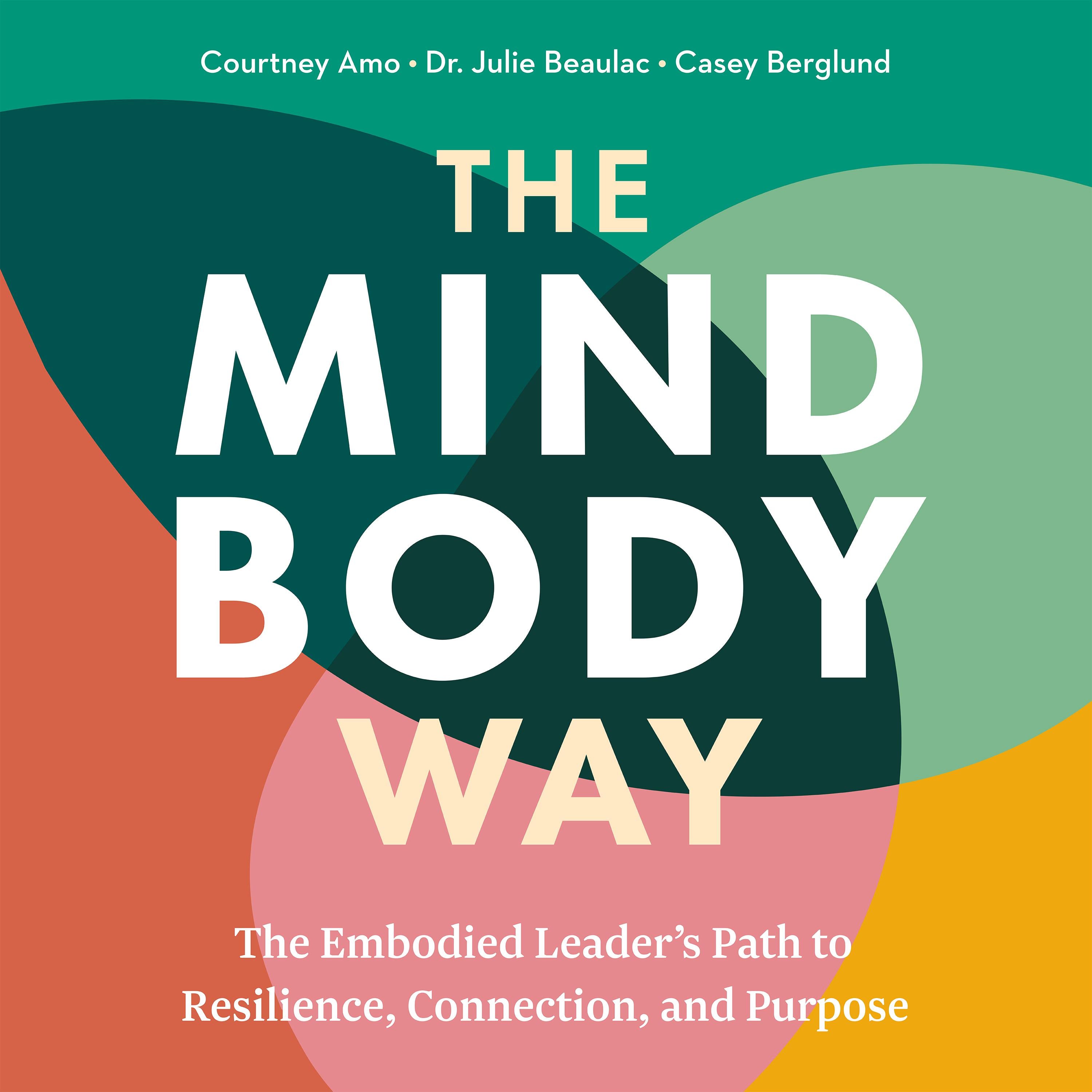 The Mind Body Way