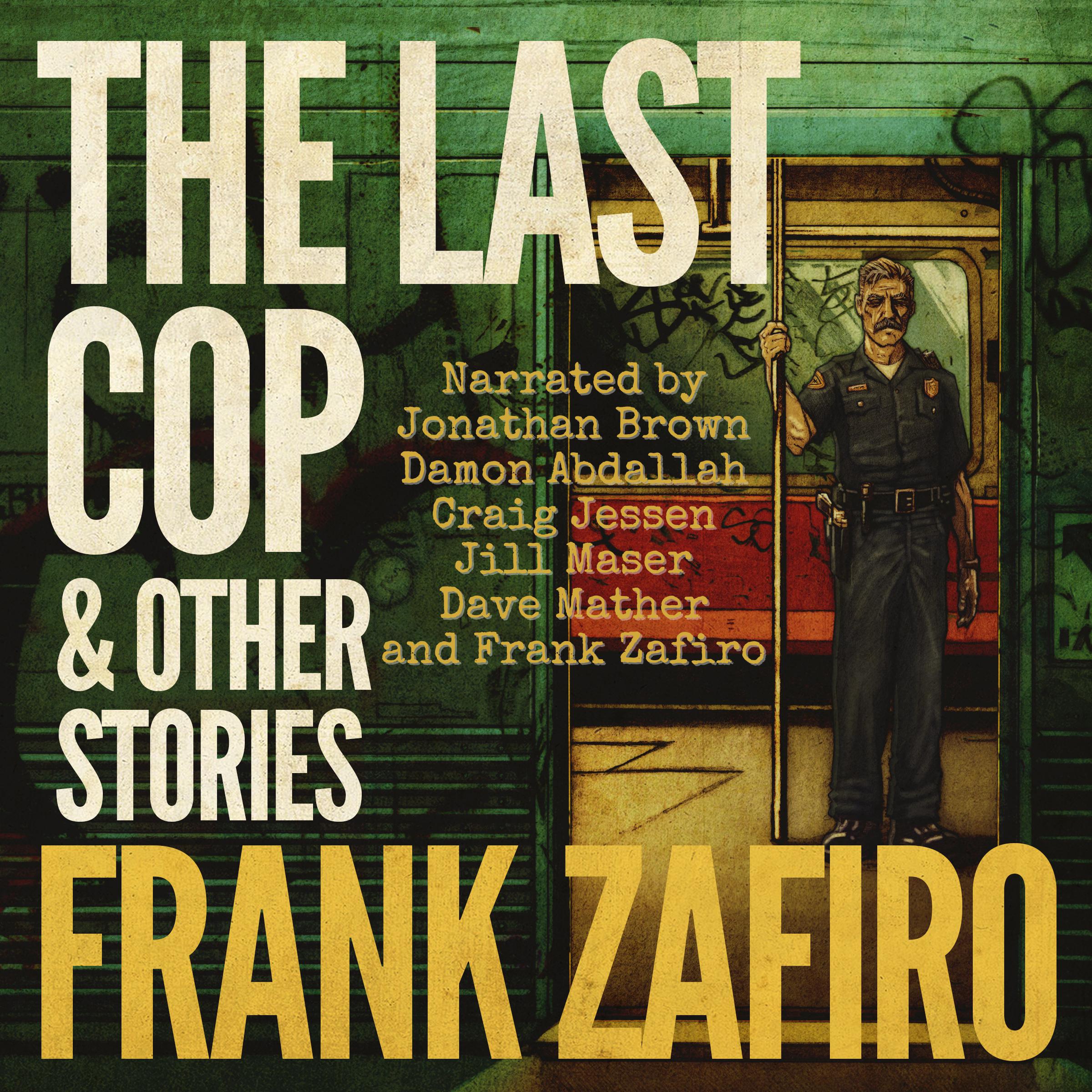 The Last Cop and Other Stories