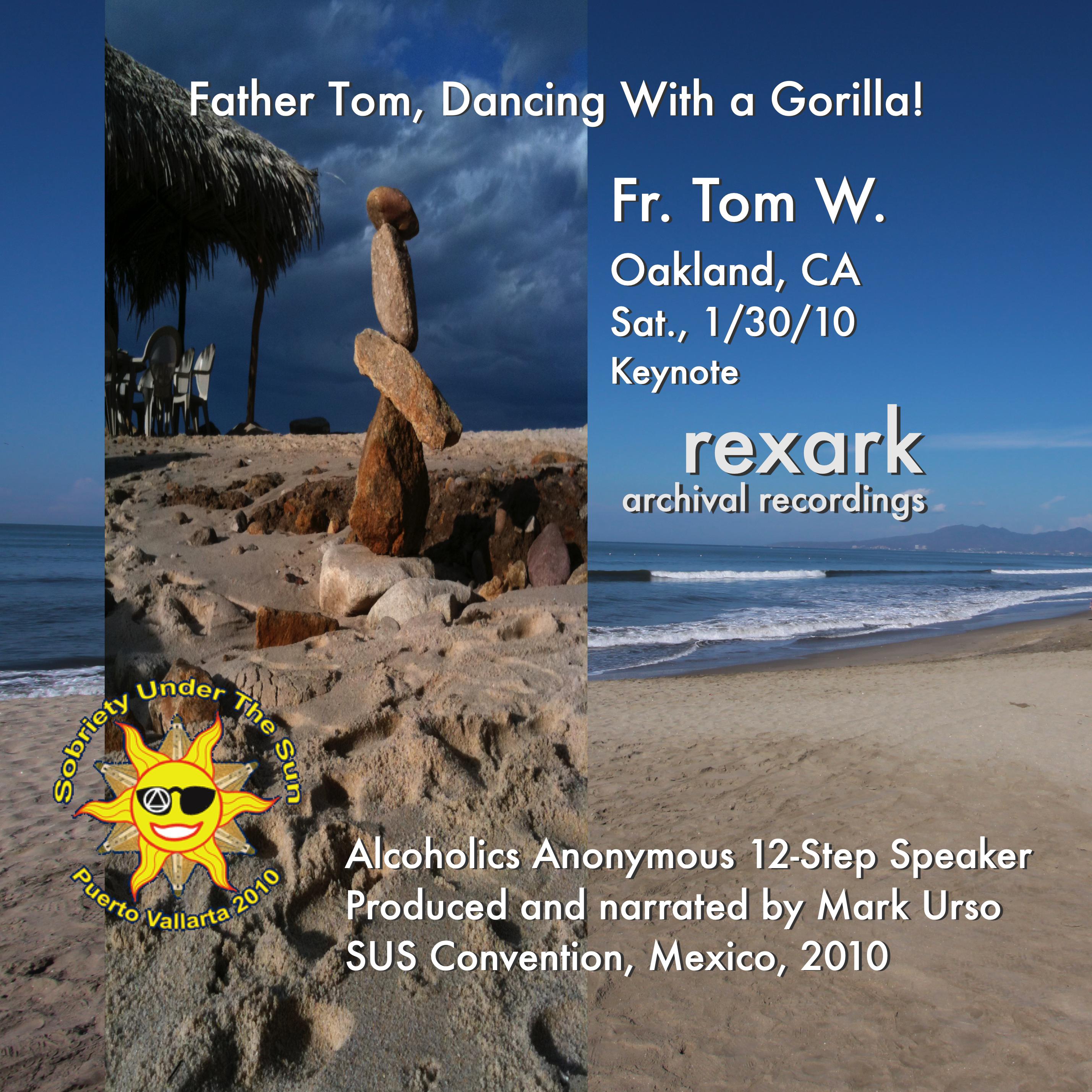 Father Tom, Dancing With a Gorilla!