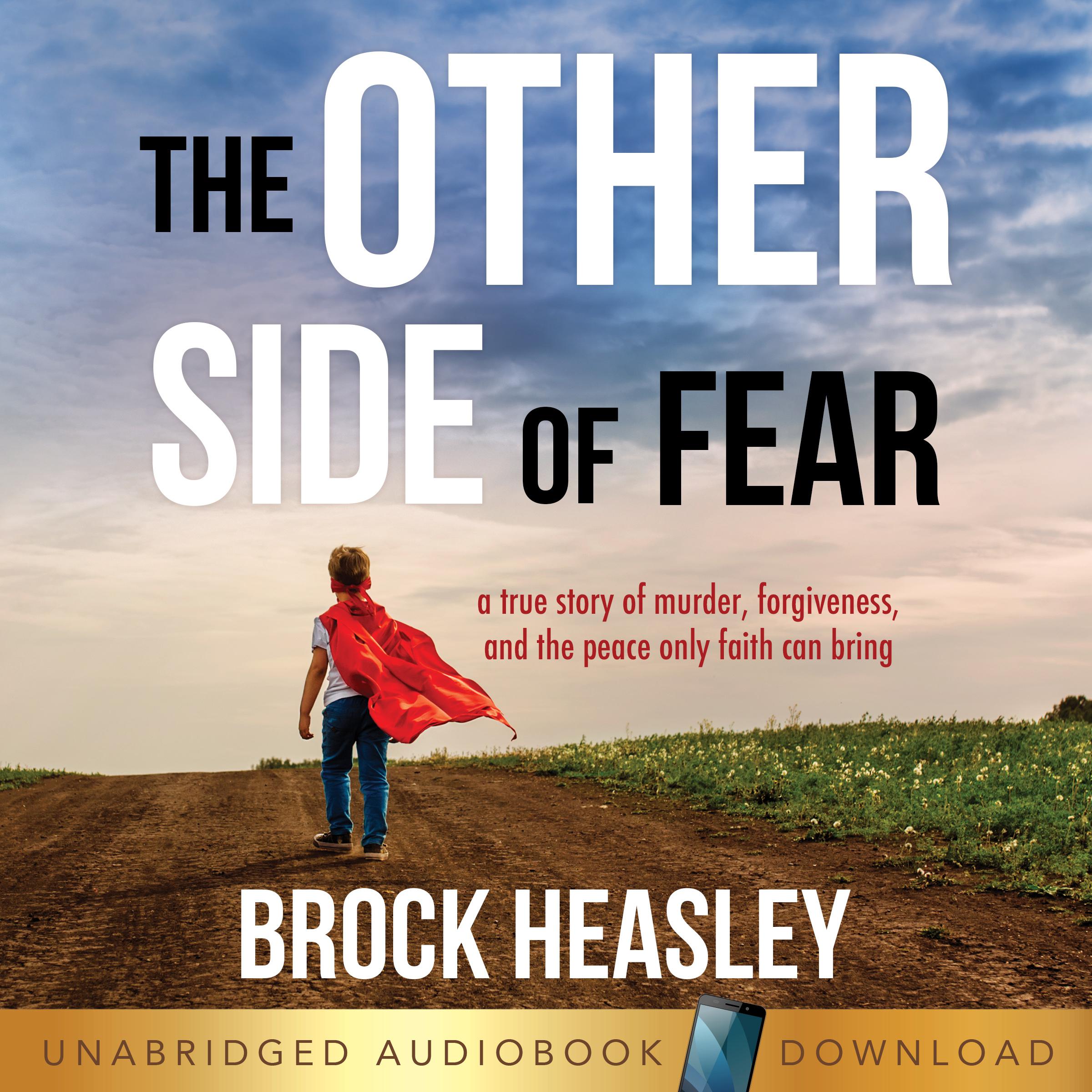 The Other Side of Fear