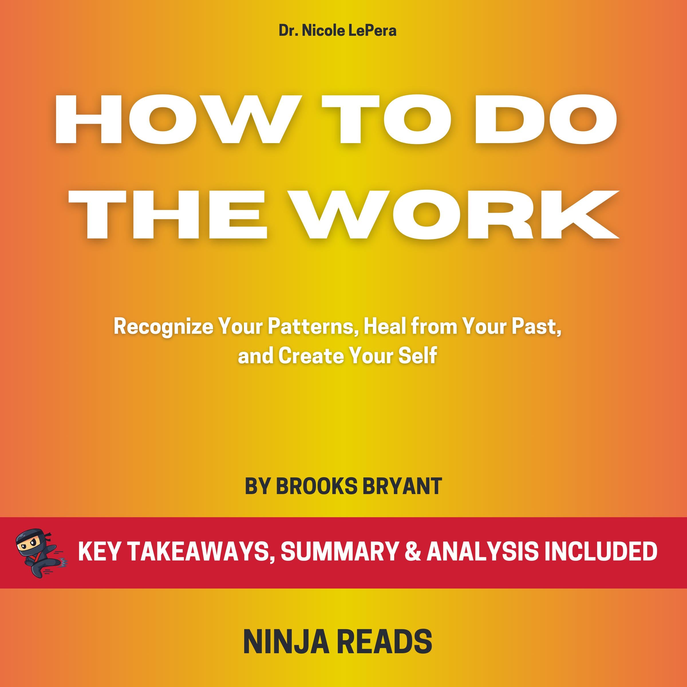 Summary: How to Do the Work