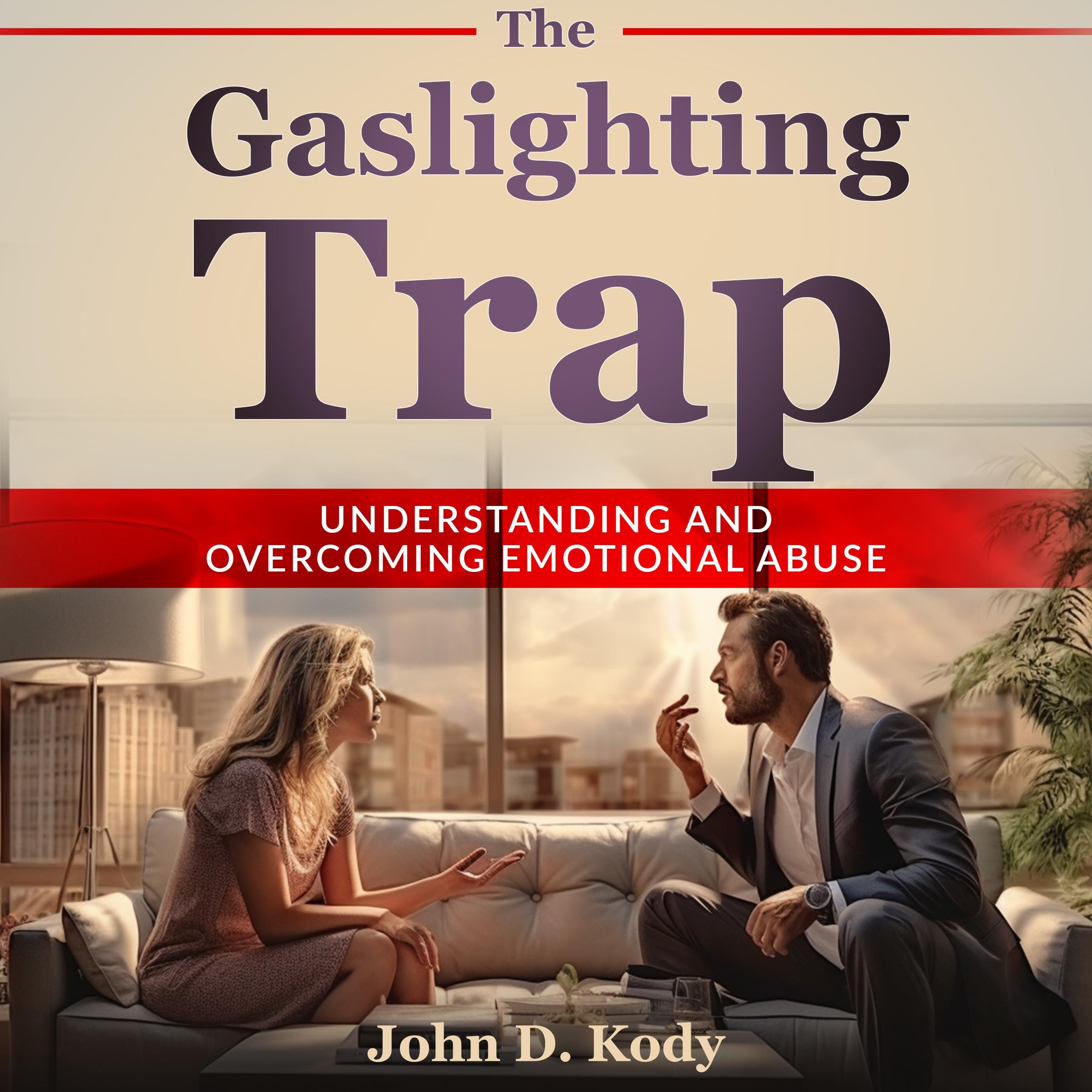 The Gaslighting Trap