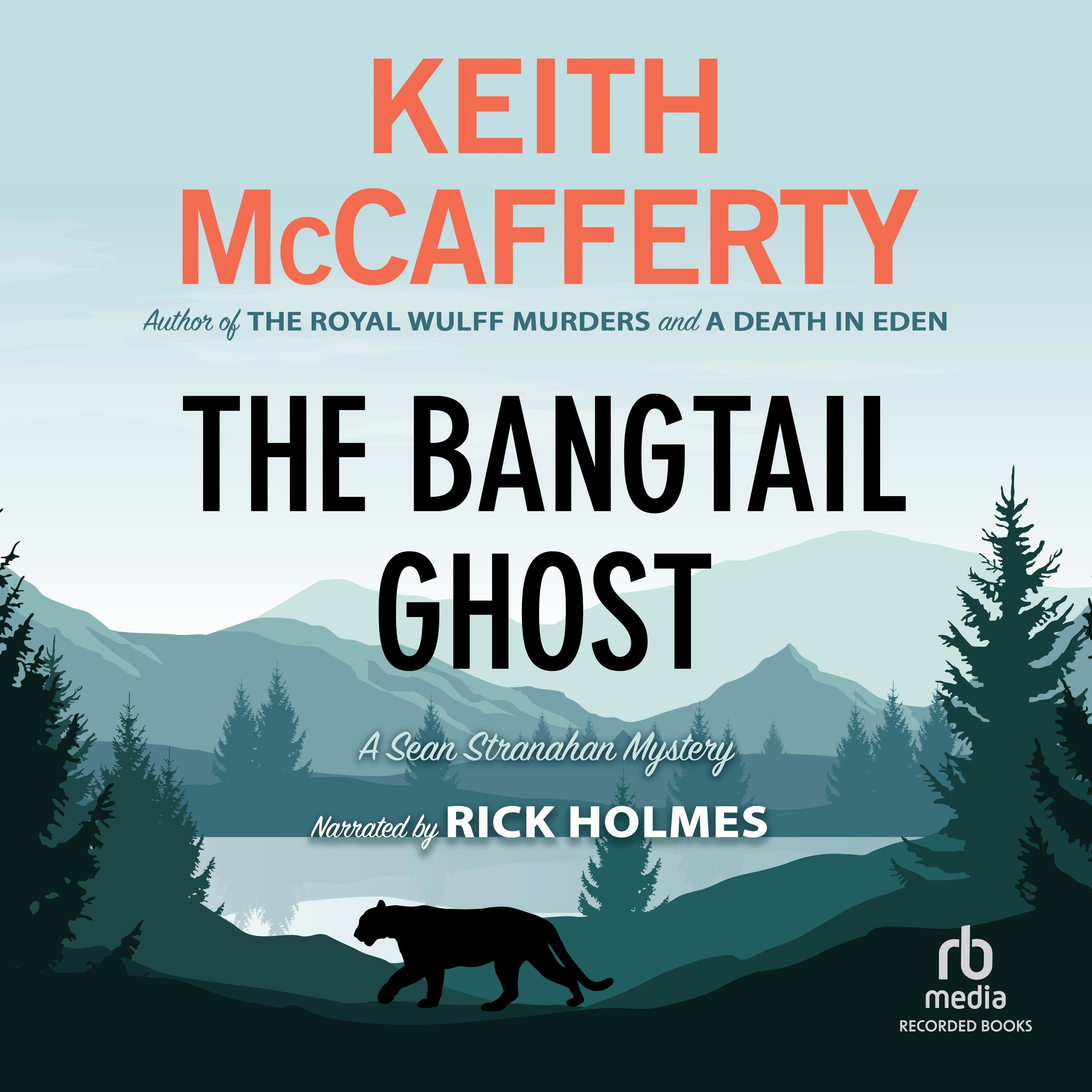 The Bangtail Ghost