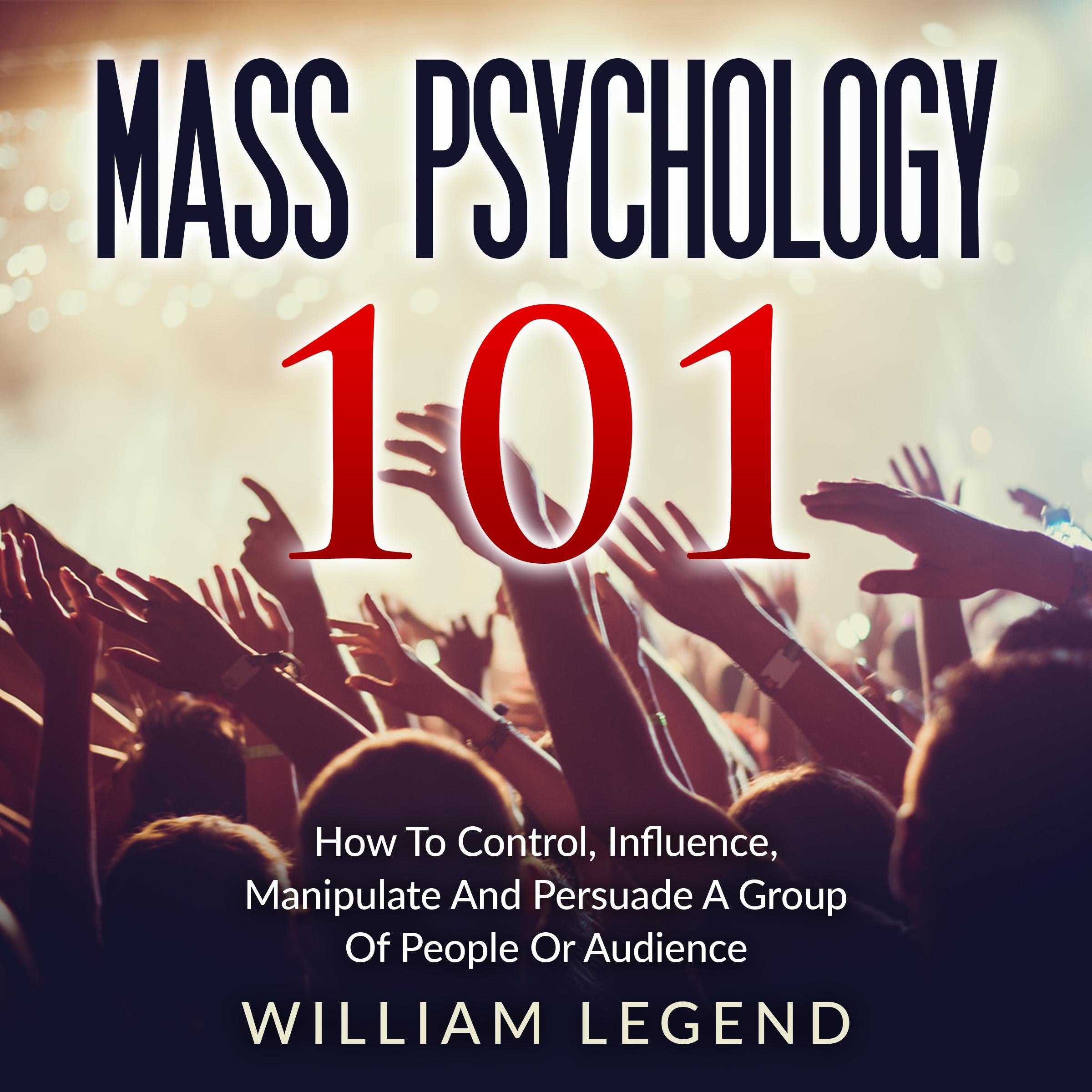 Mass Psychology 101