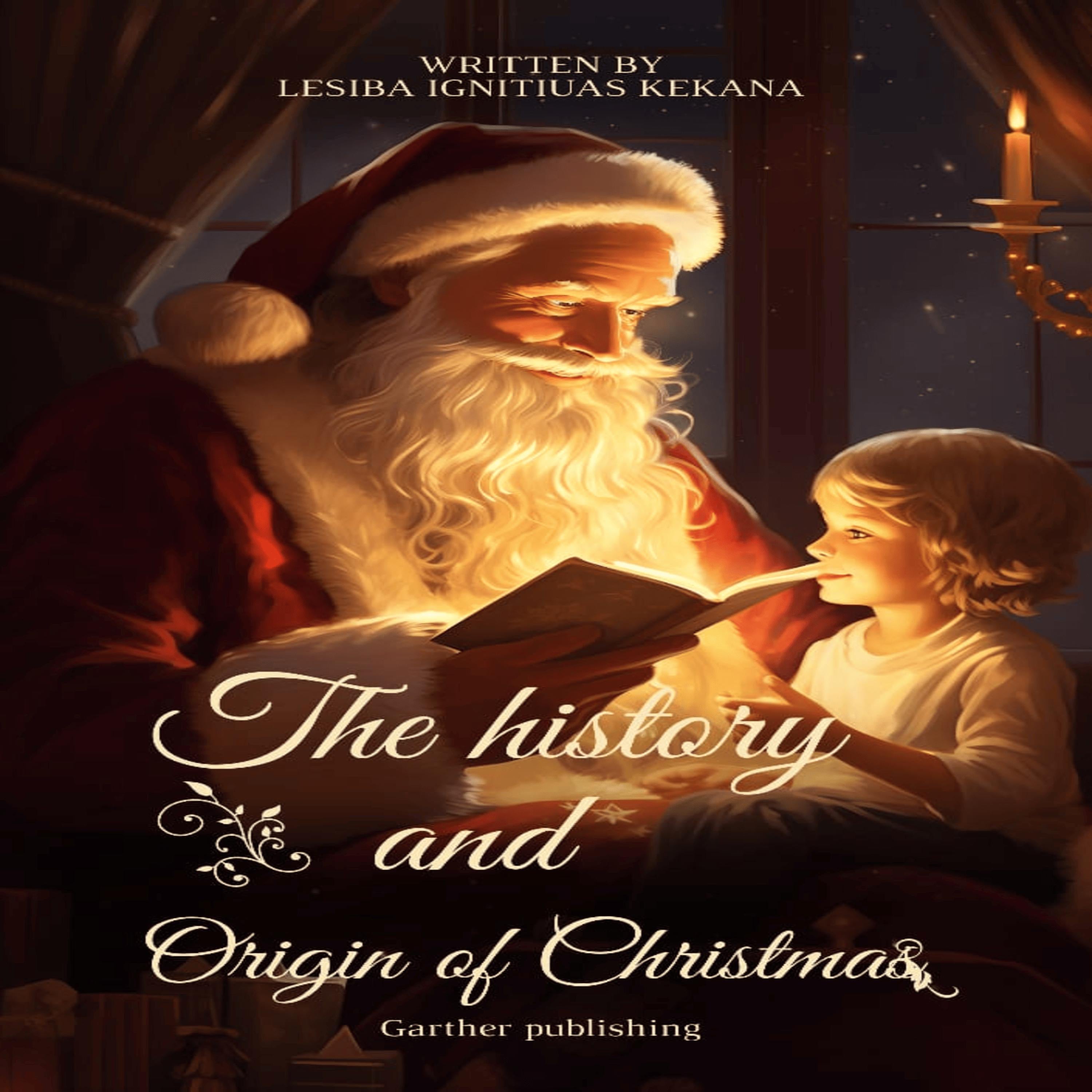 The History and Origin of Christmas