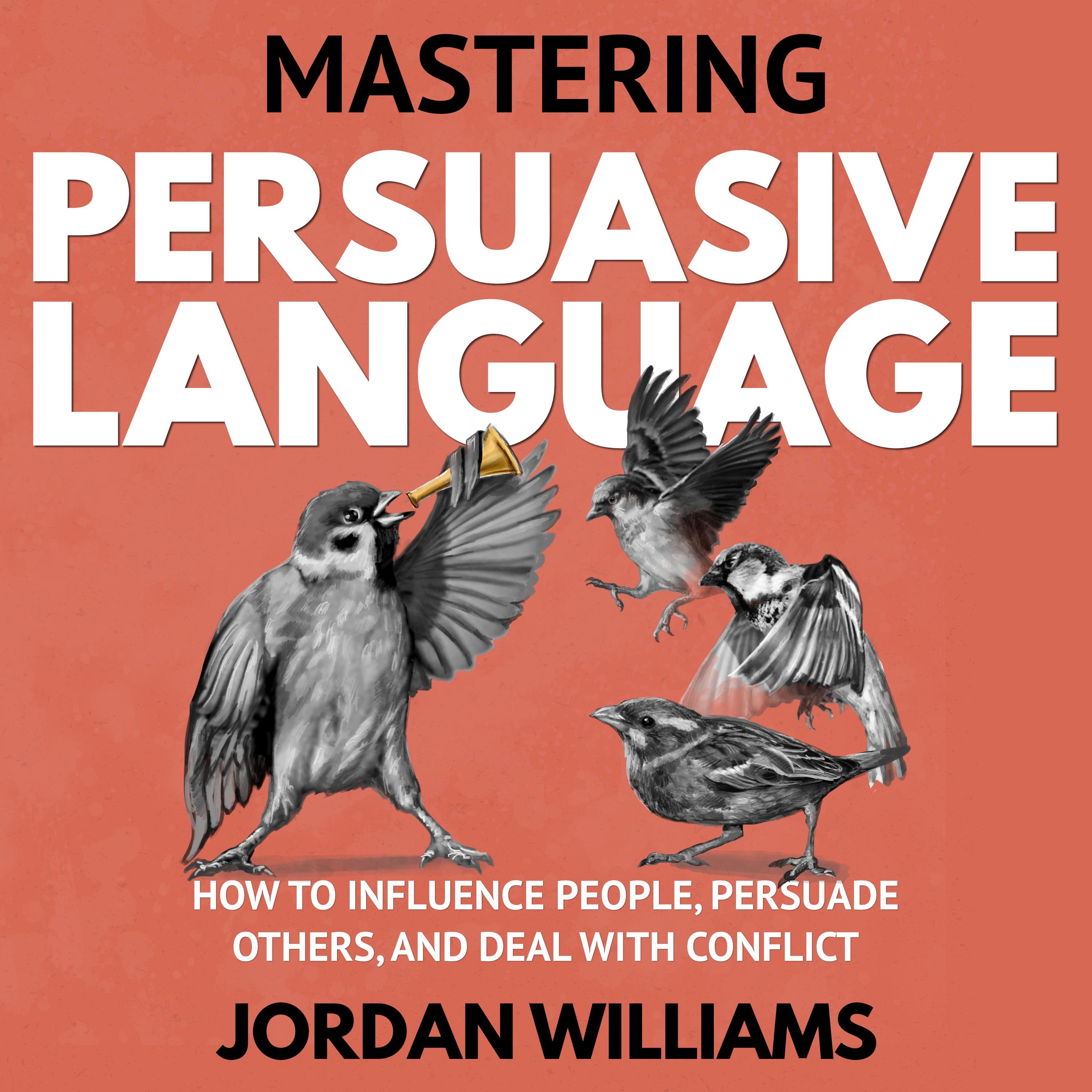 Mastering Persuasive Language