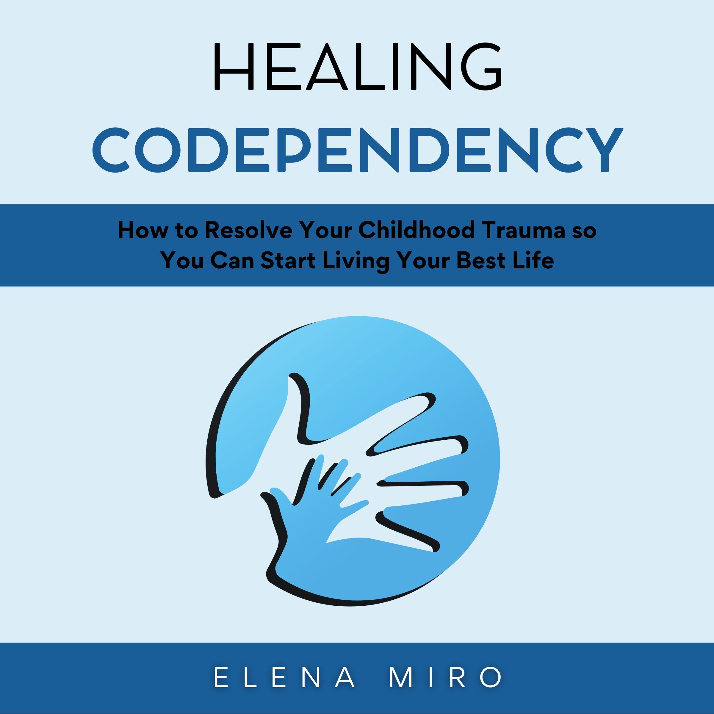 Healing Codependency
