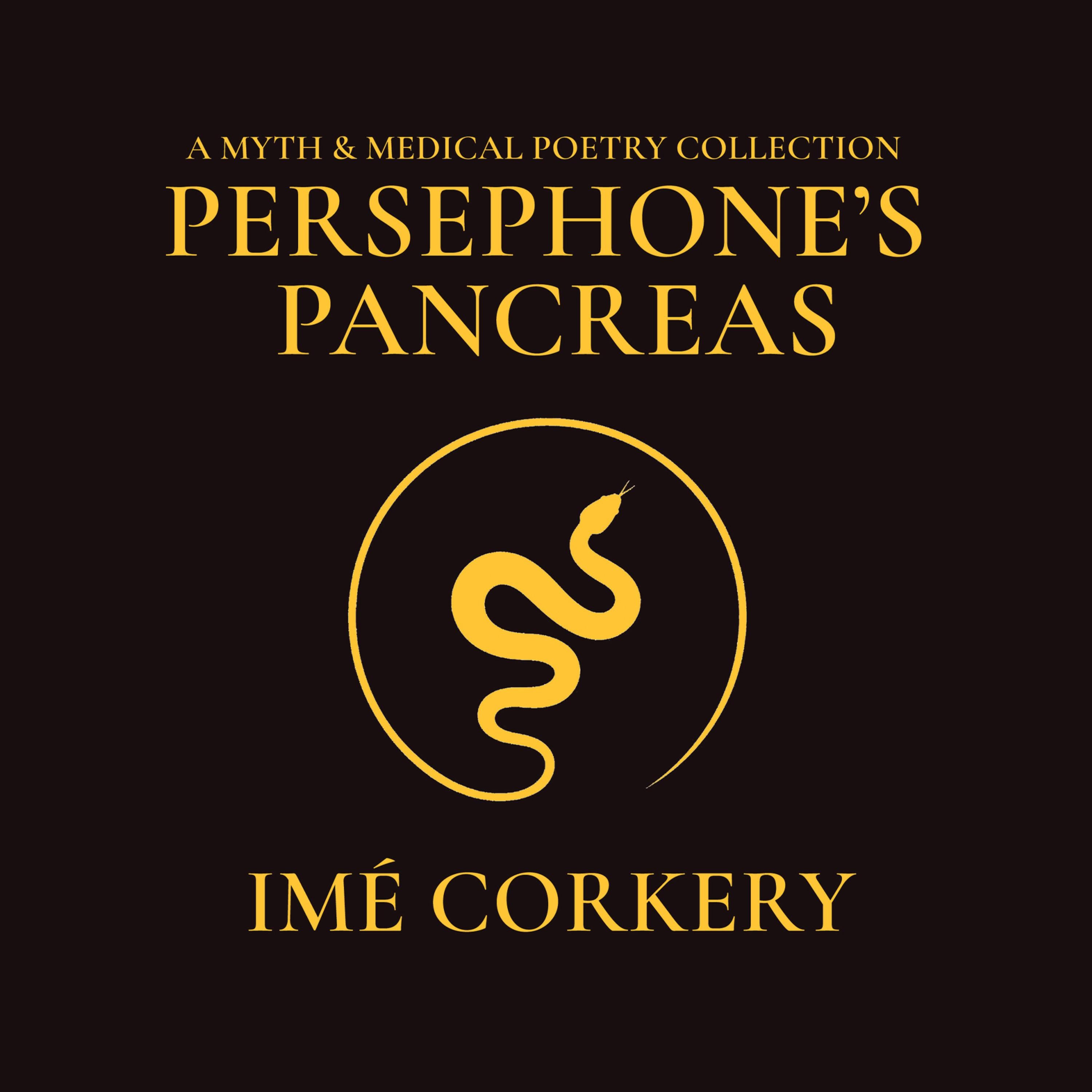 Persephone's Pancreas