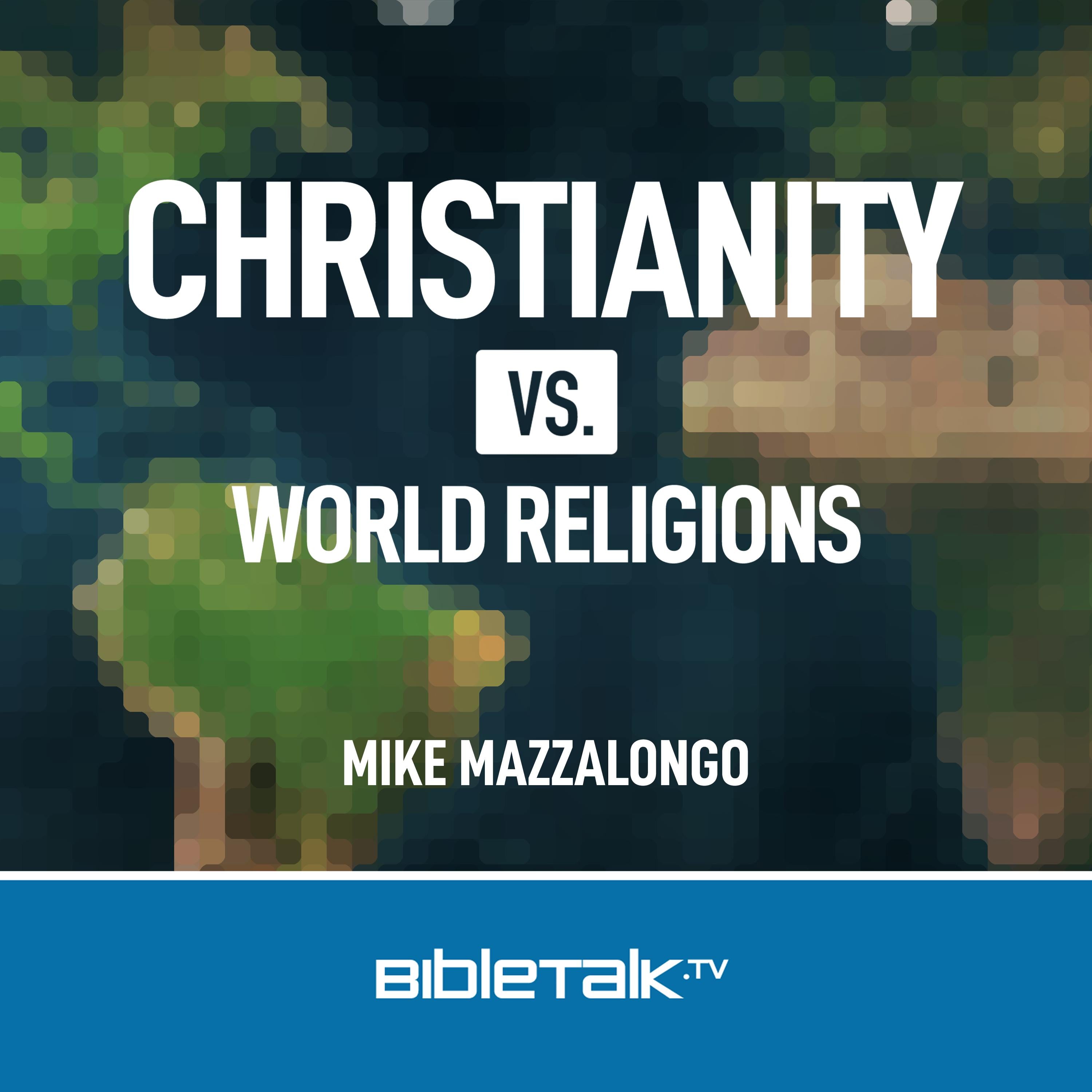 Christianity vs. World Religions