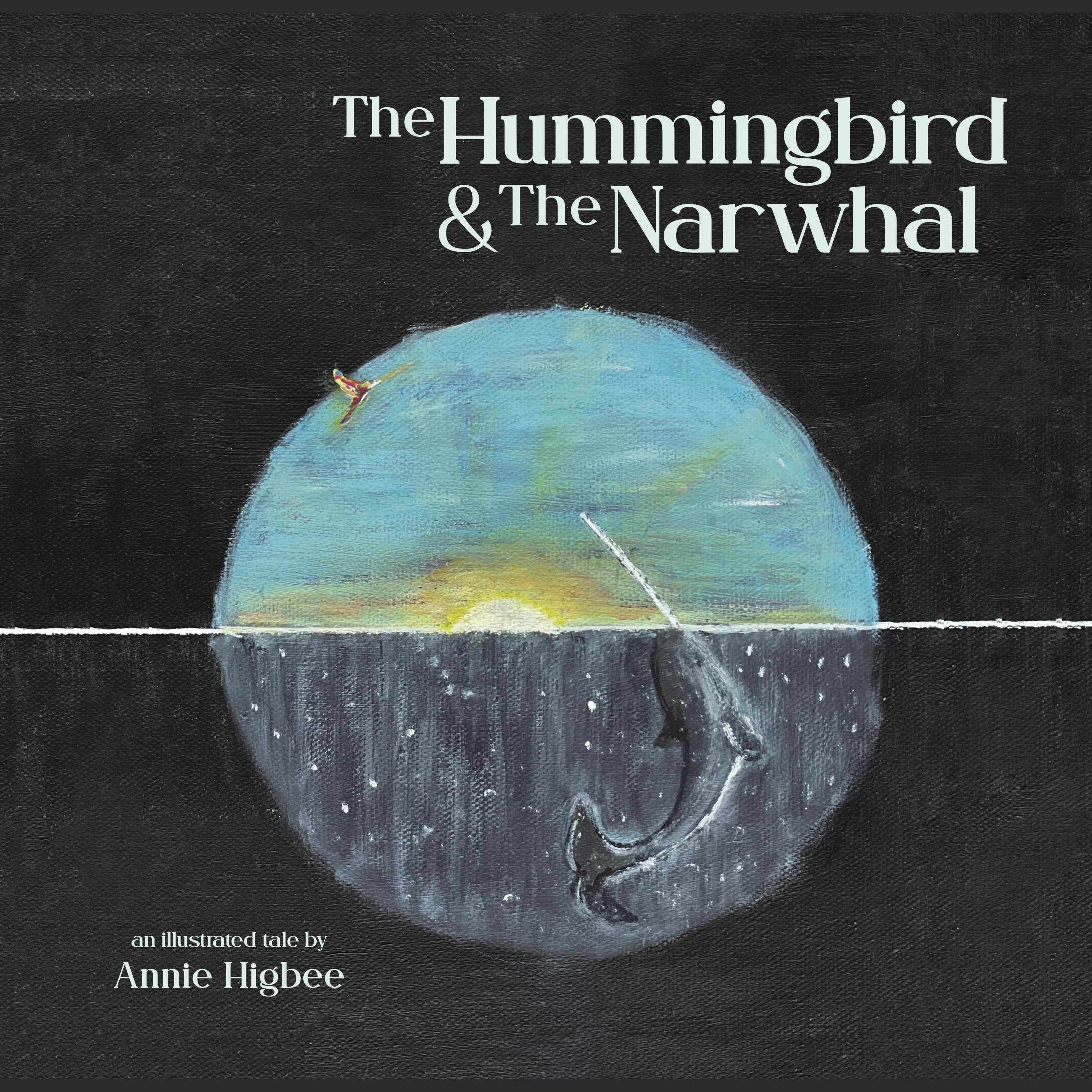 The Hummingbird & The Narwhal