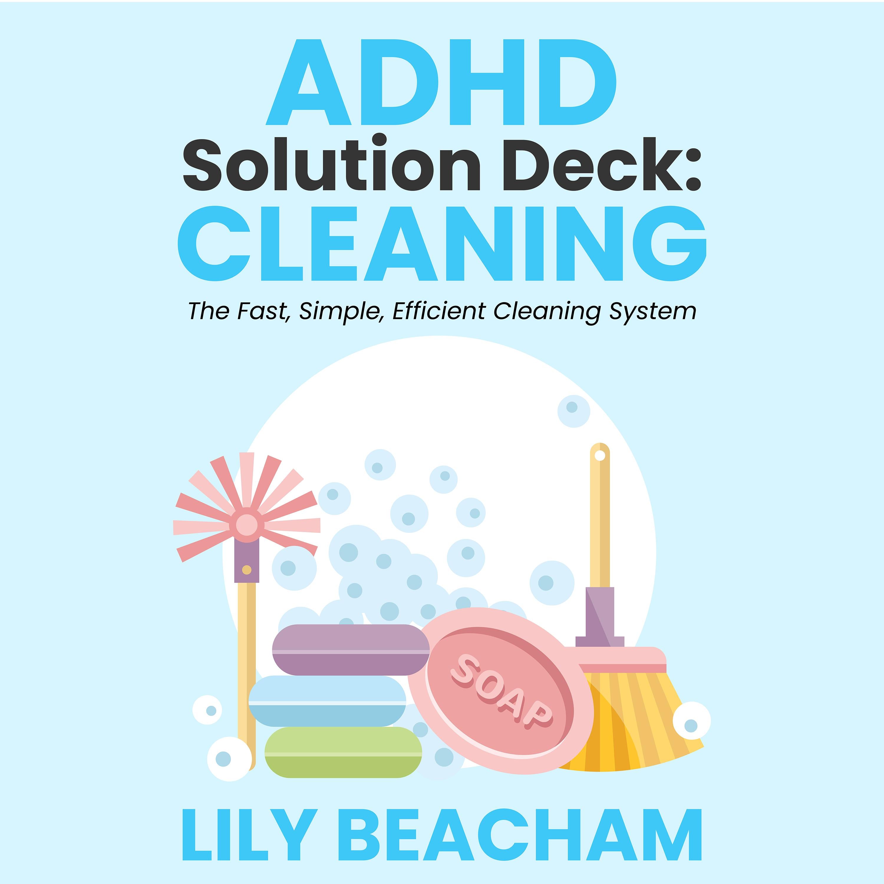 ADHD Solution Deck: Cleaning