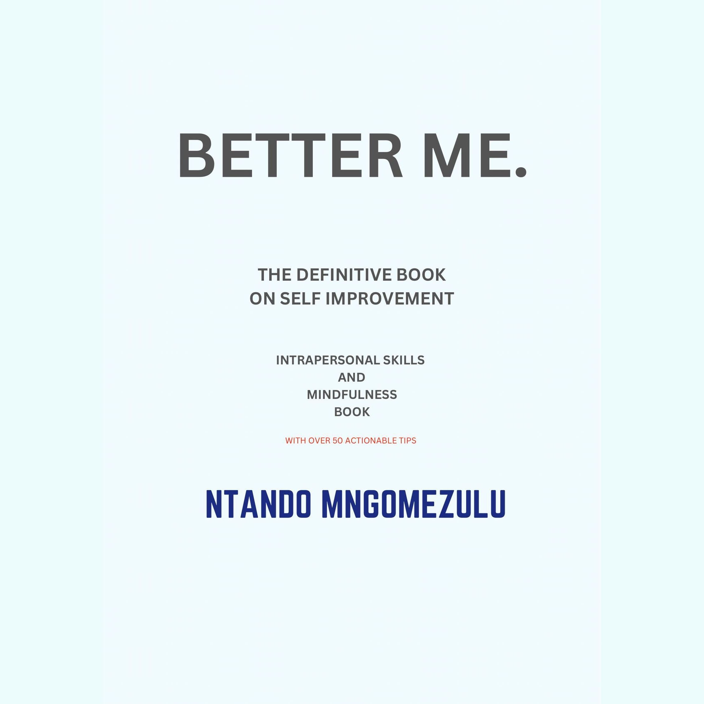 BETTER ME.