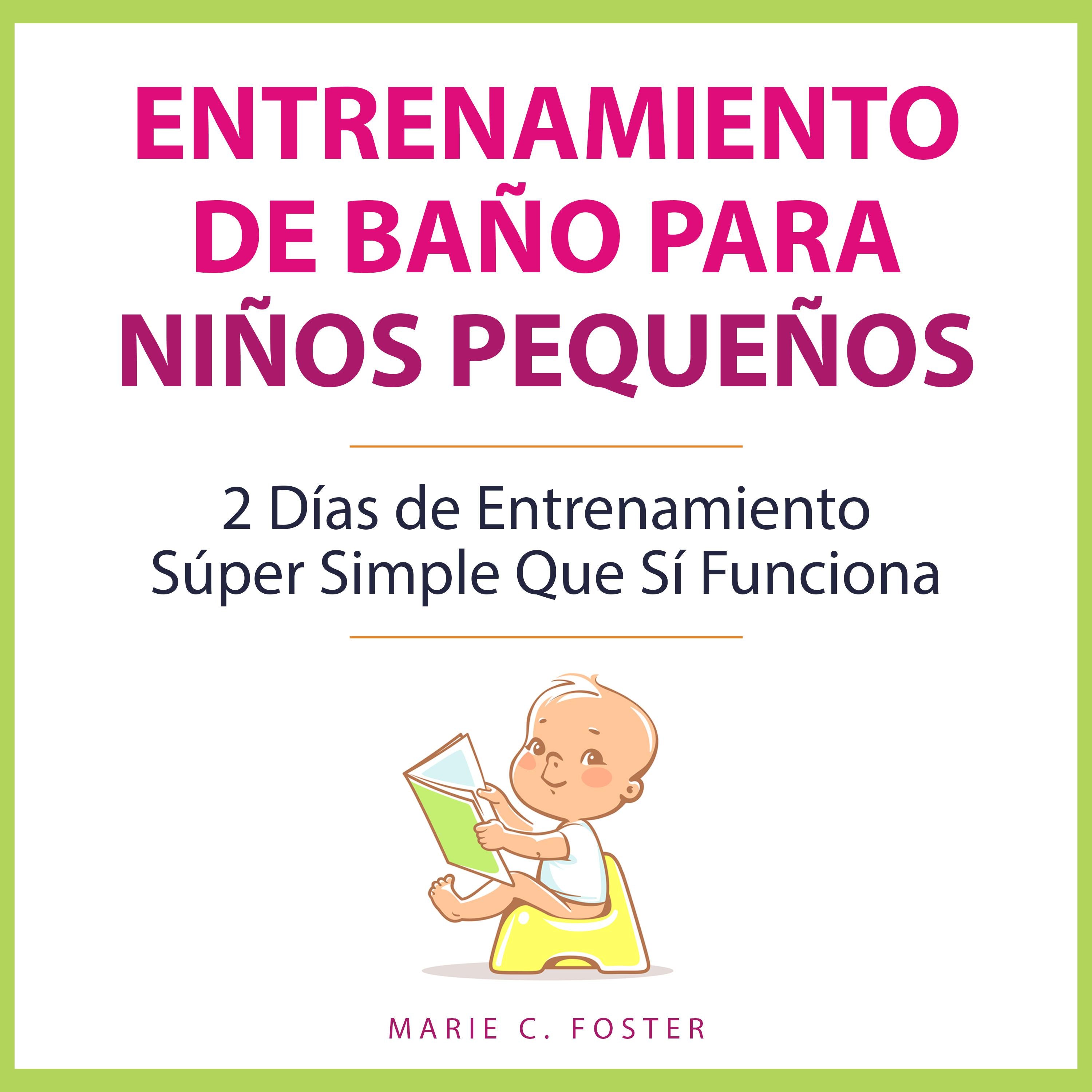 Entrenamiento de Baño para Niños Pequeños