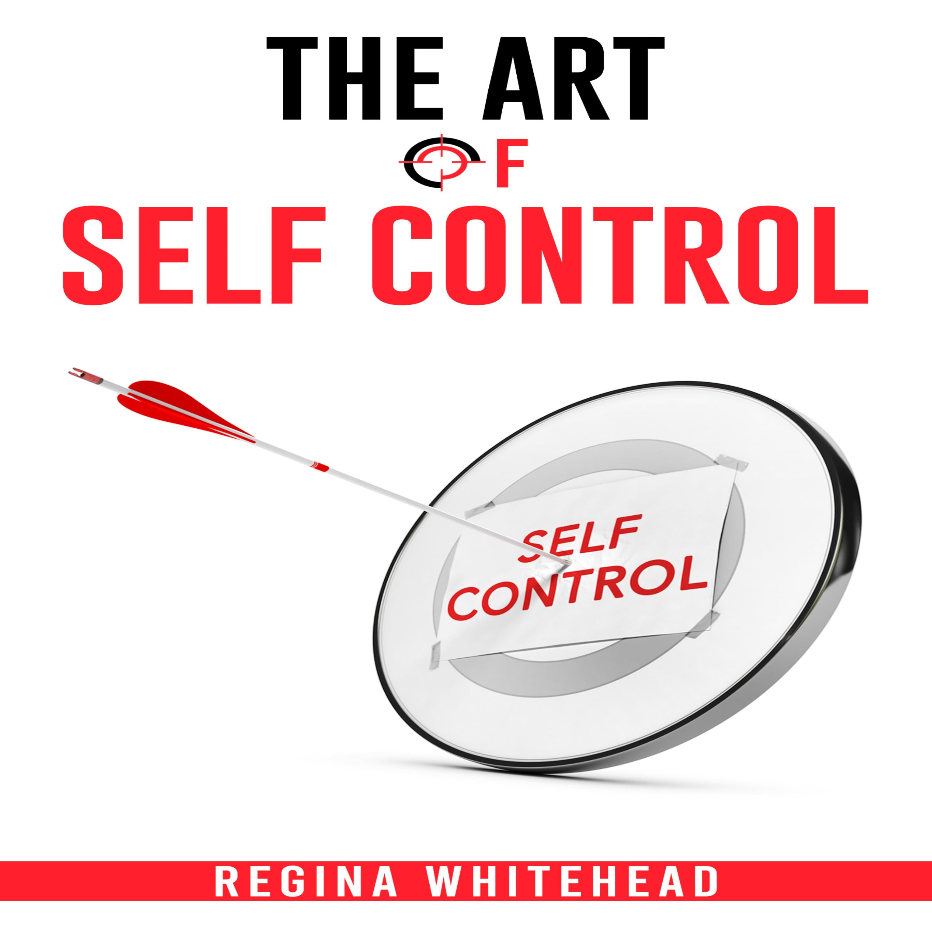 The Art of self control