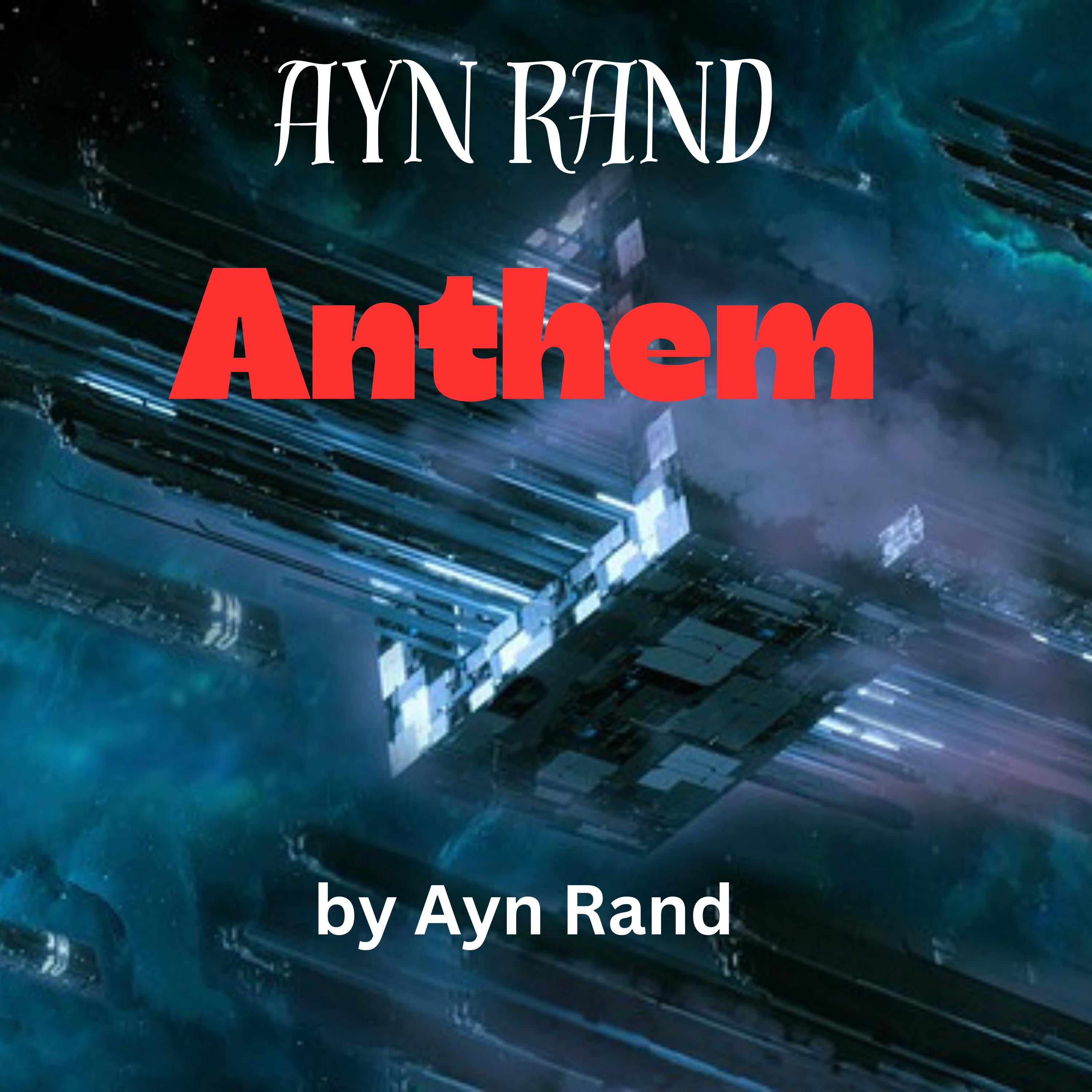 Ayn Rand: ANTHEM