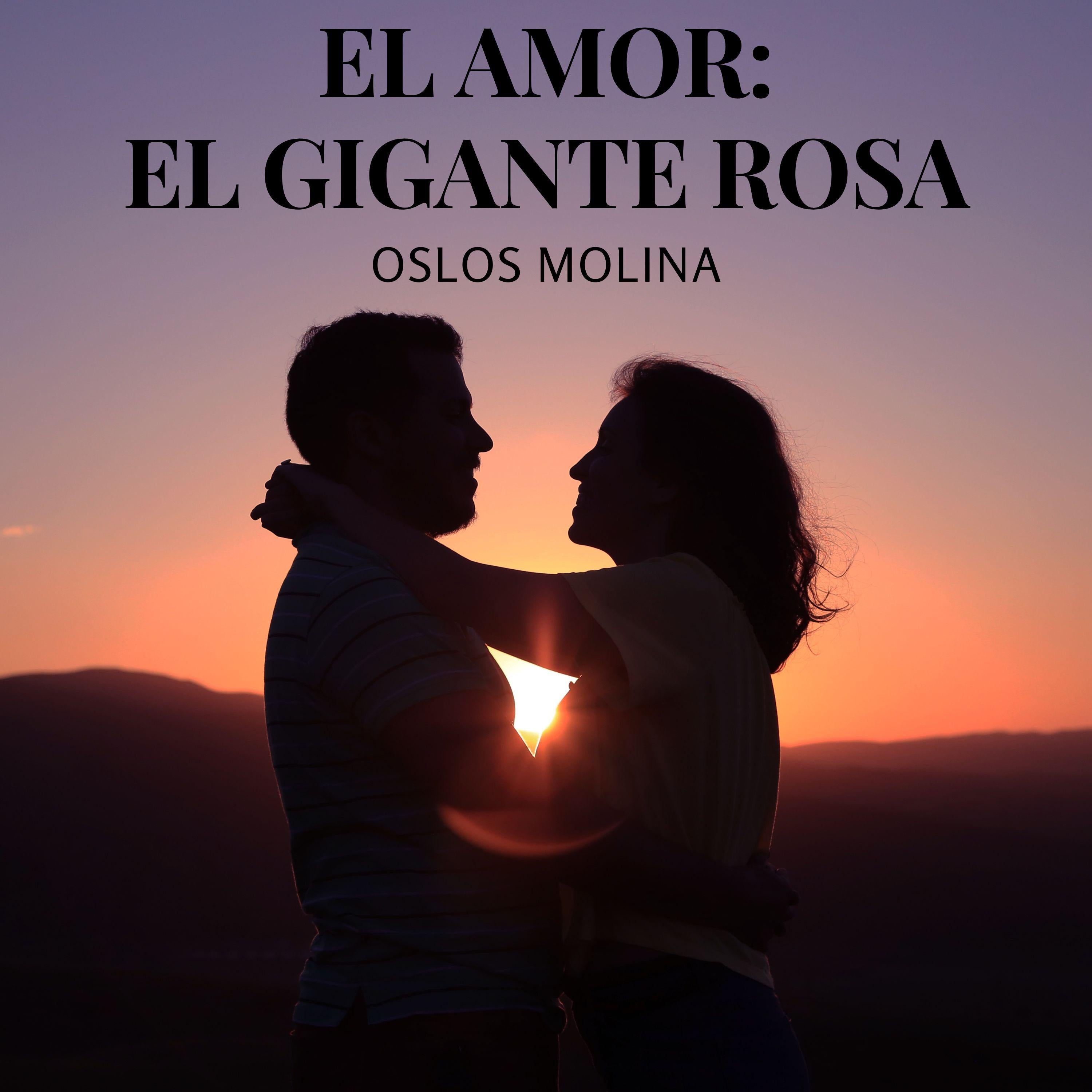 El Amor: El Gigante Rosa