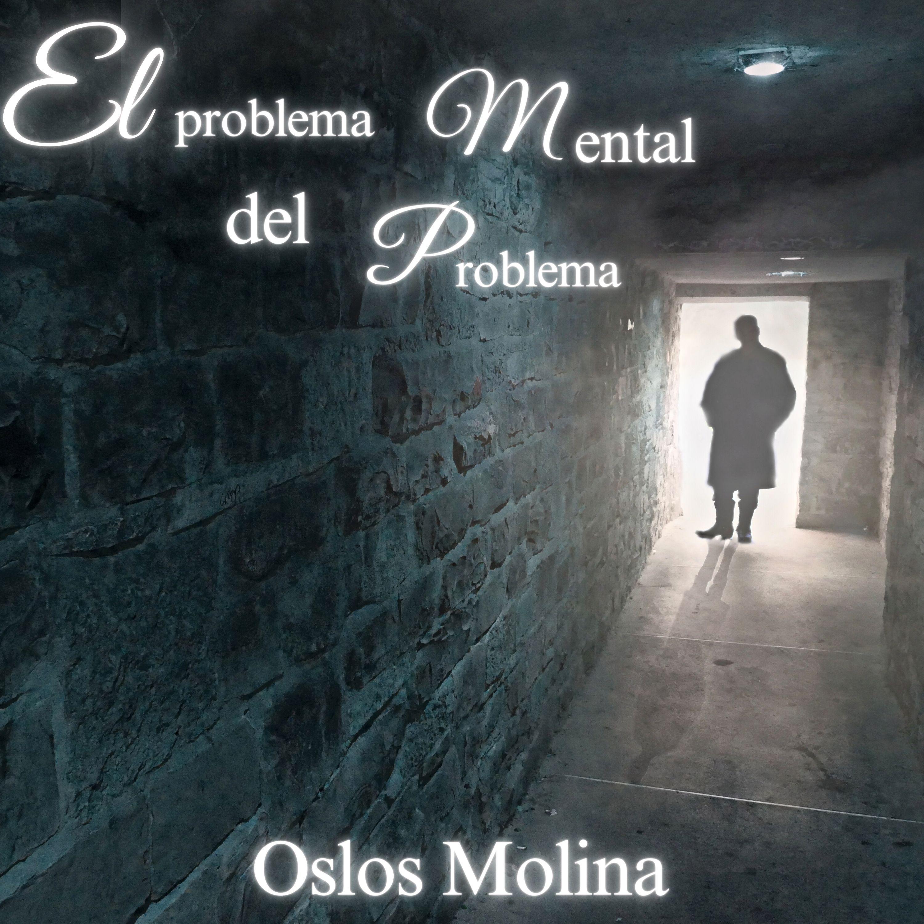 El problema mental del problema