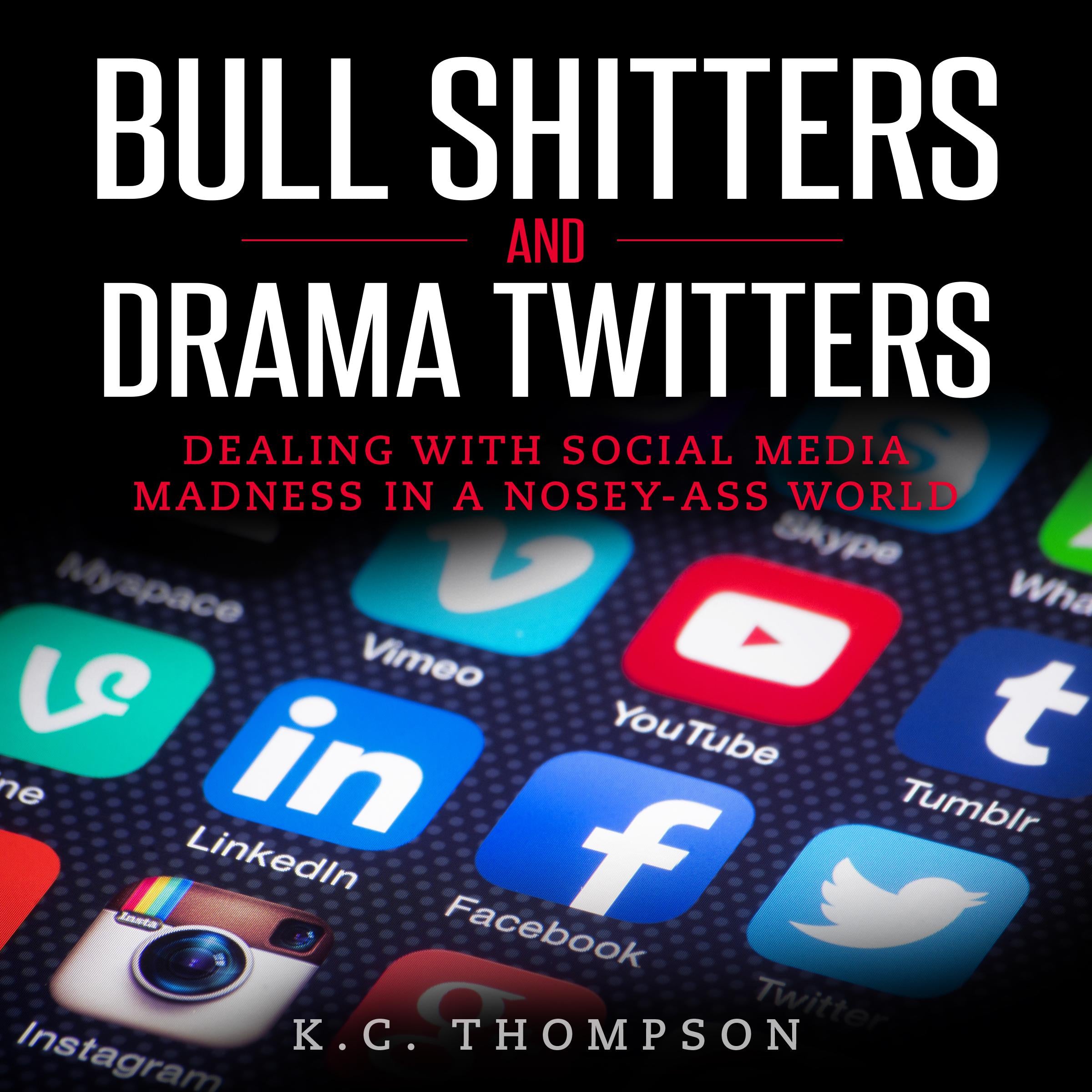 Bull Shitters And Drama Twitters