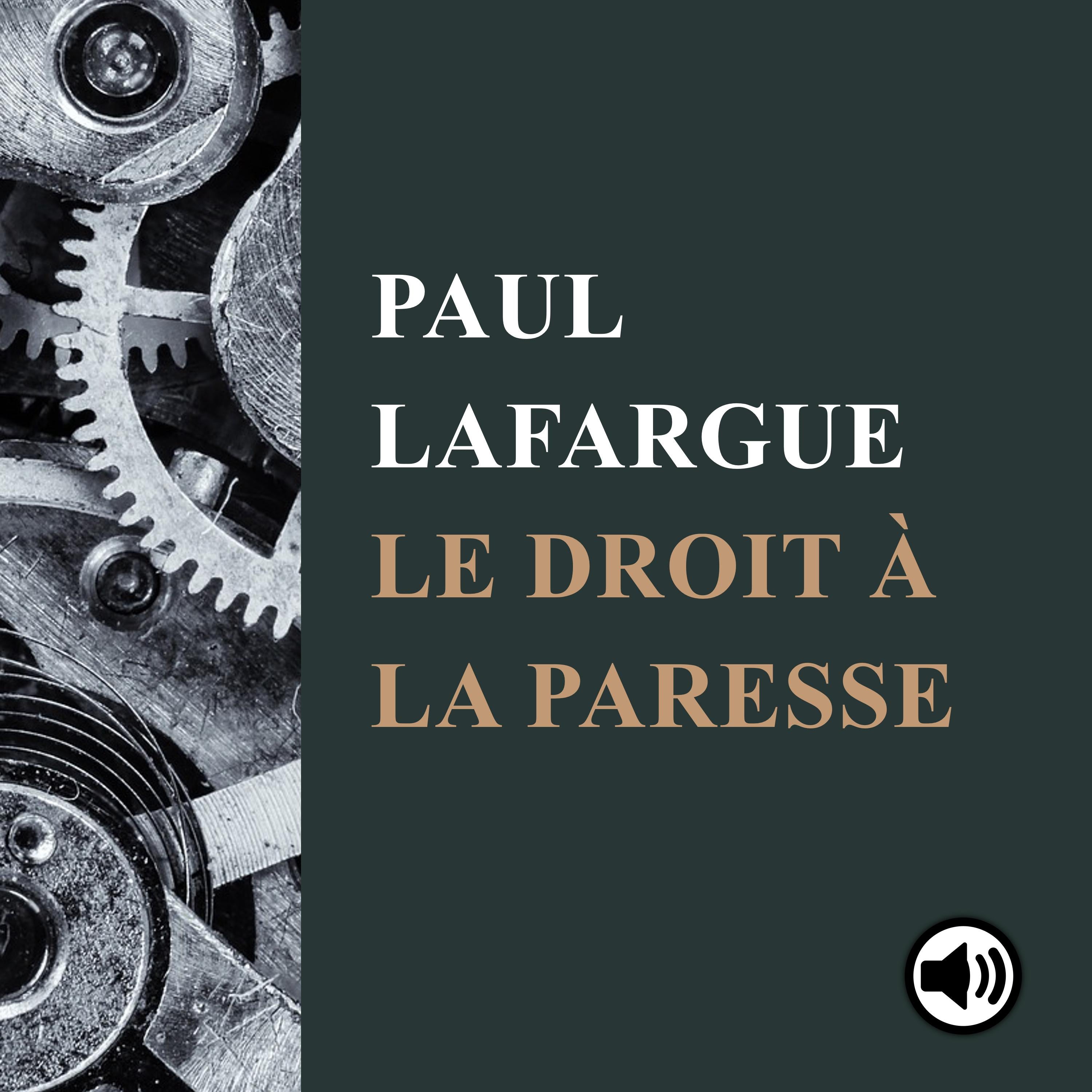 Le droit à la paresse