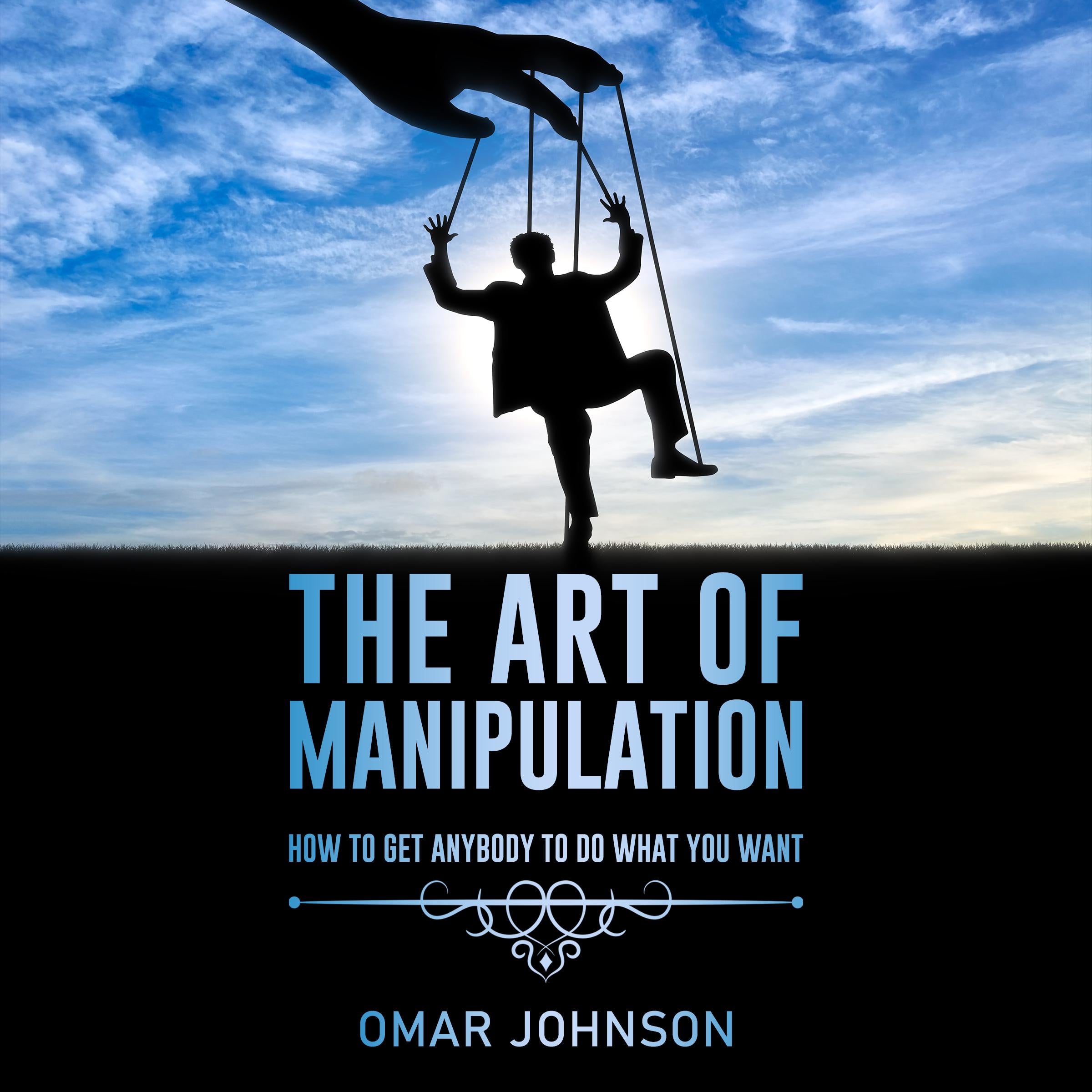The Art Of Manipulation