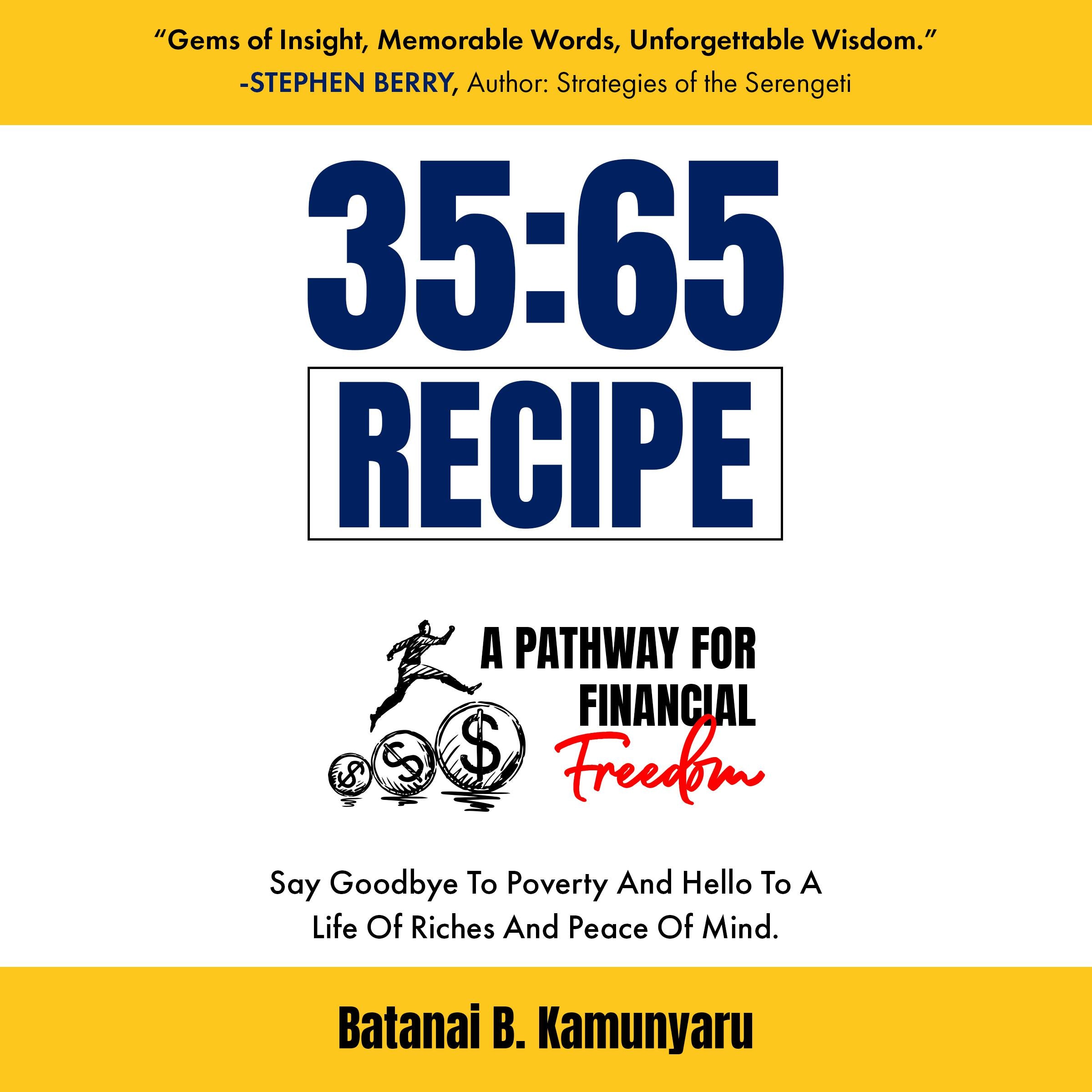 35:65 Recipe A Pathway for Financial Freedom