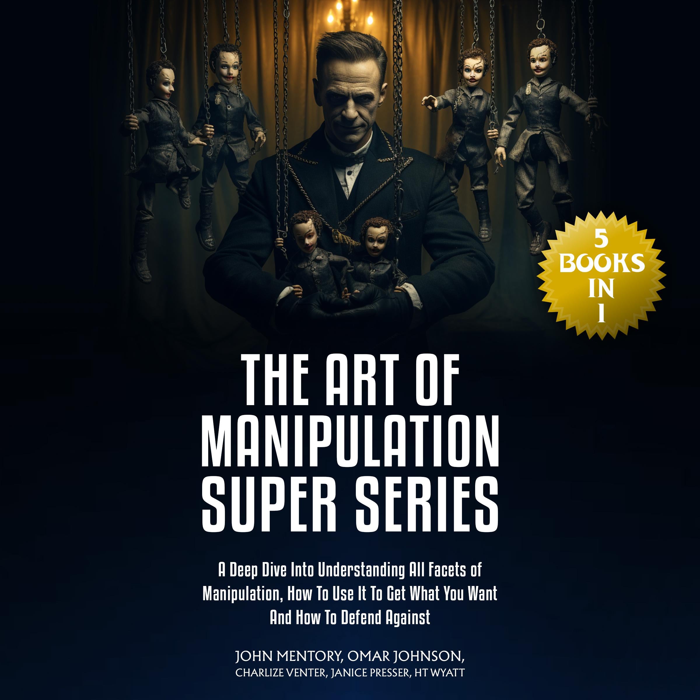 The Art of Manipulation Super Series