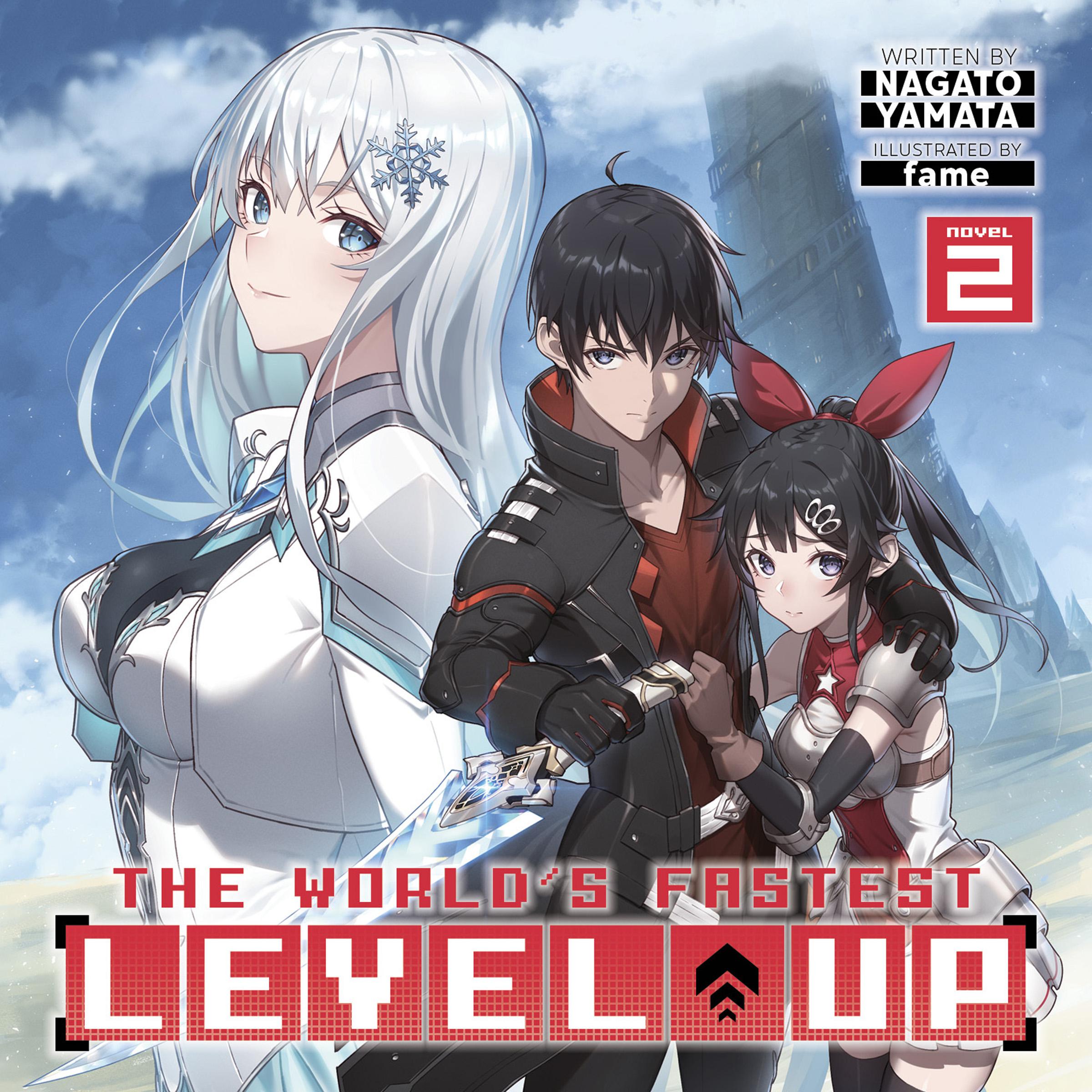 The World's Fastest Level Up (Light Novel) Vol. 2