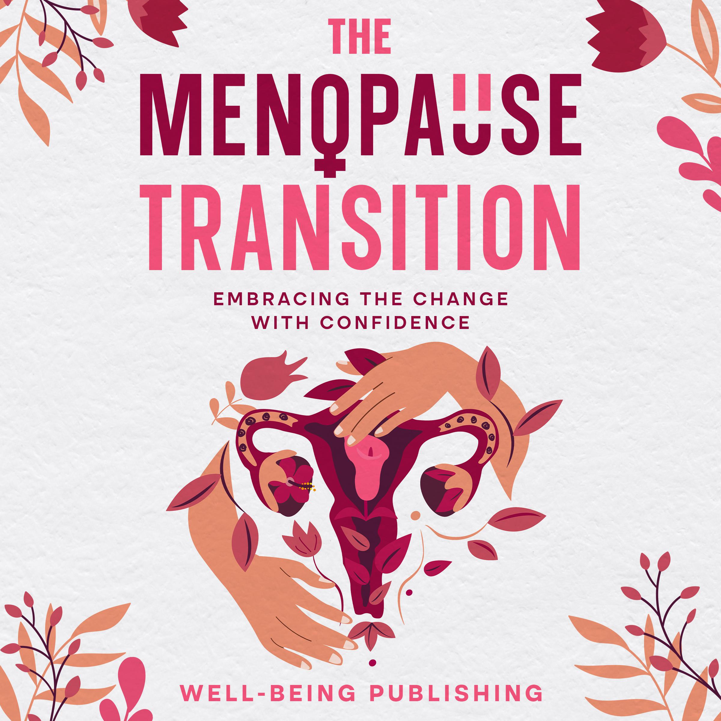 The Menopause Transition