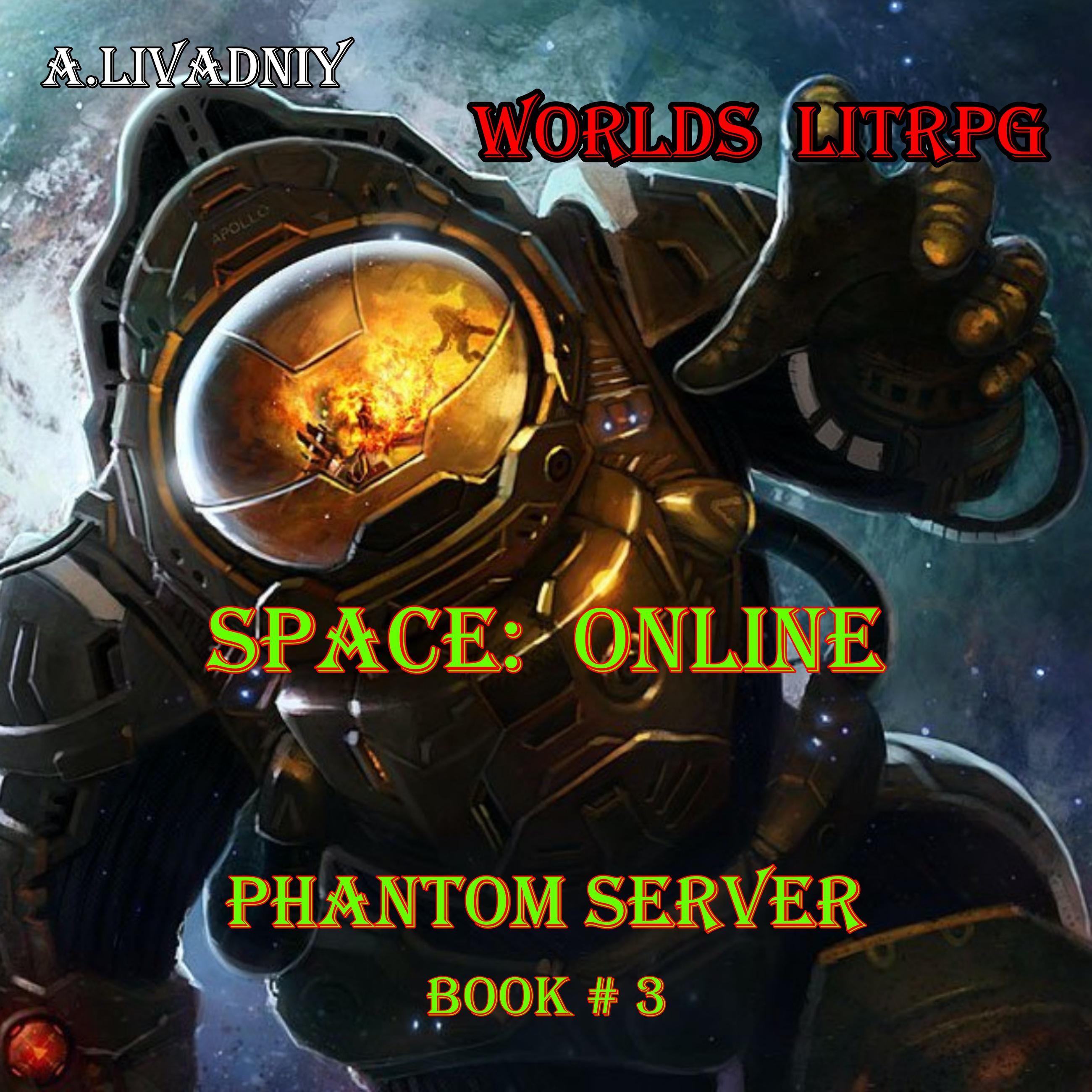 Space: Online (Phantom Server Book#3)