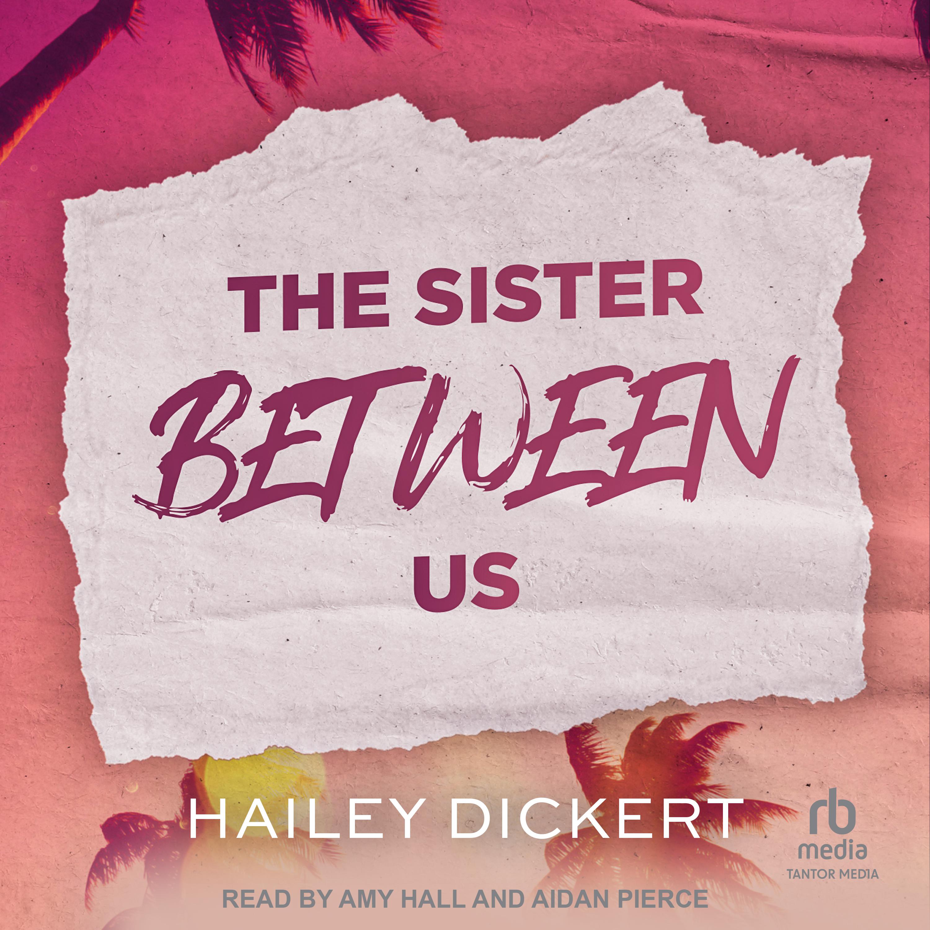 The Sister Between Us