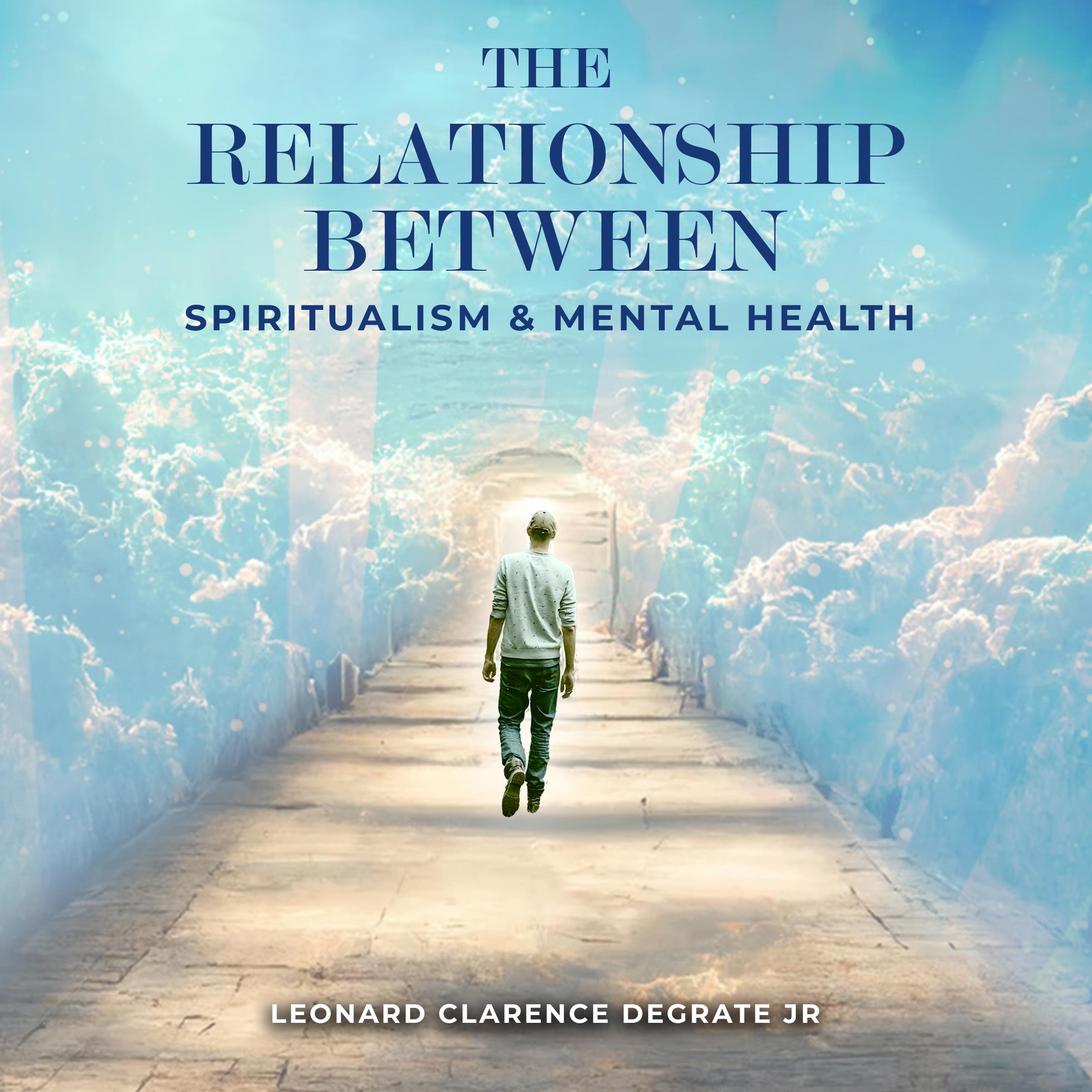 The Relationship Between Spiritualism And Mental Health