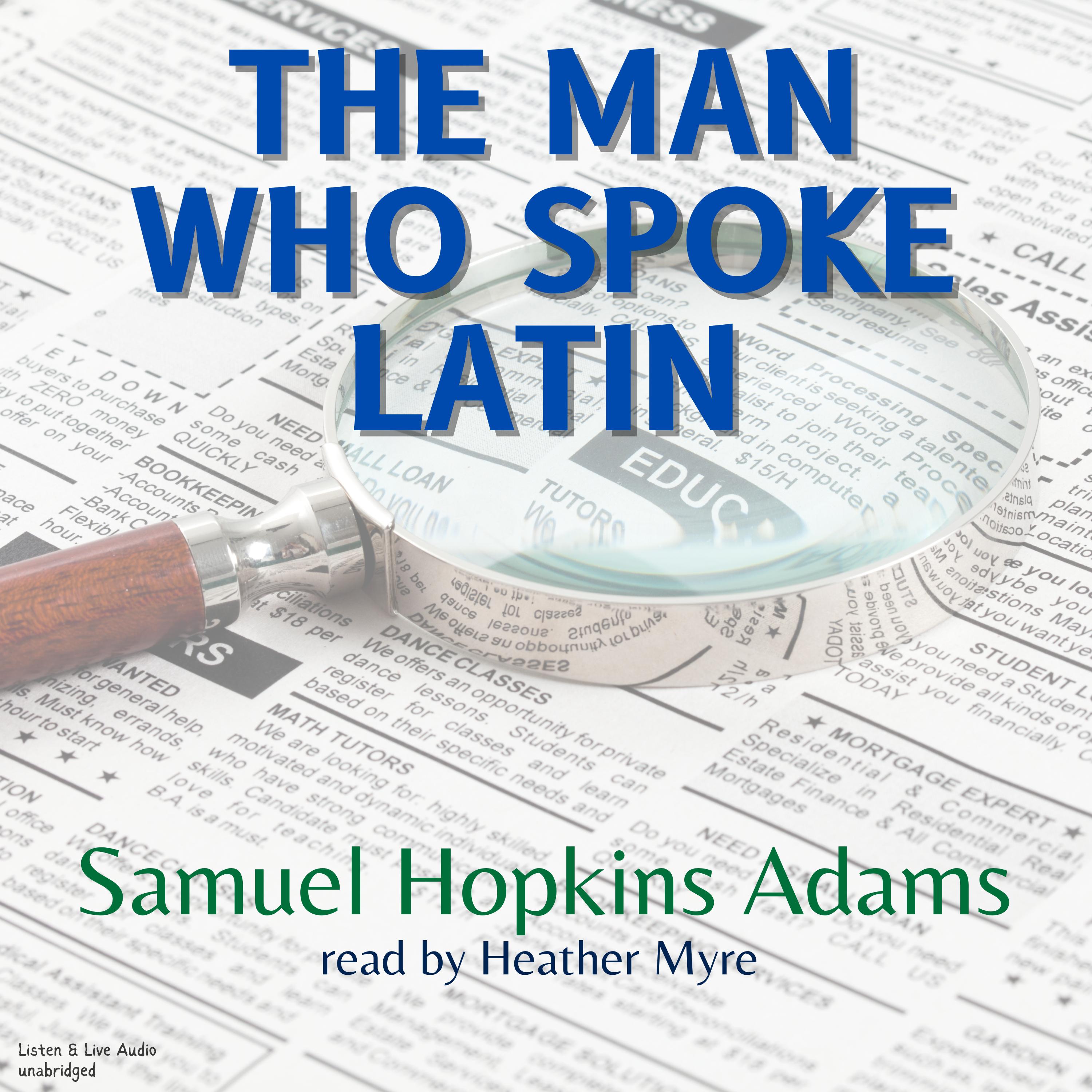 The Man Who Spoke Latin