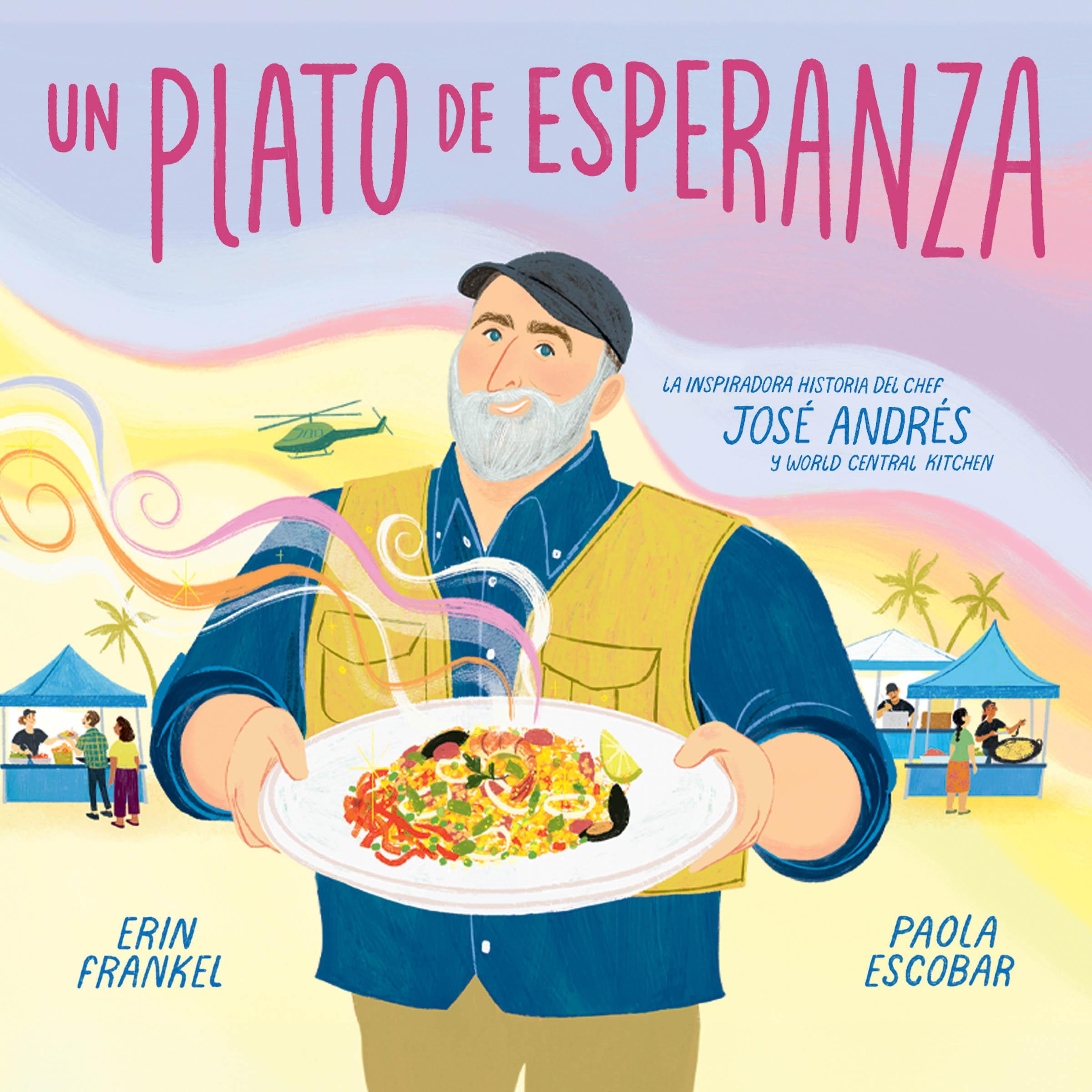 Un plato de esperanza (A Plate of Hope, Spanish Edition)