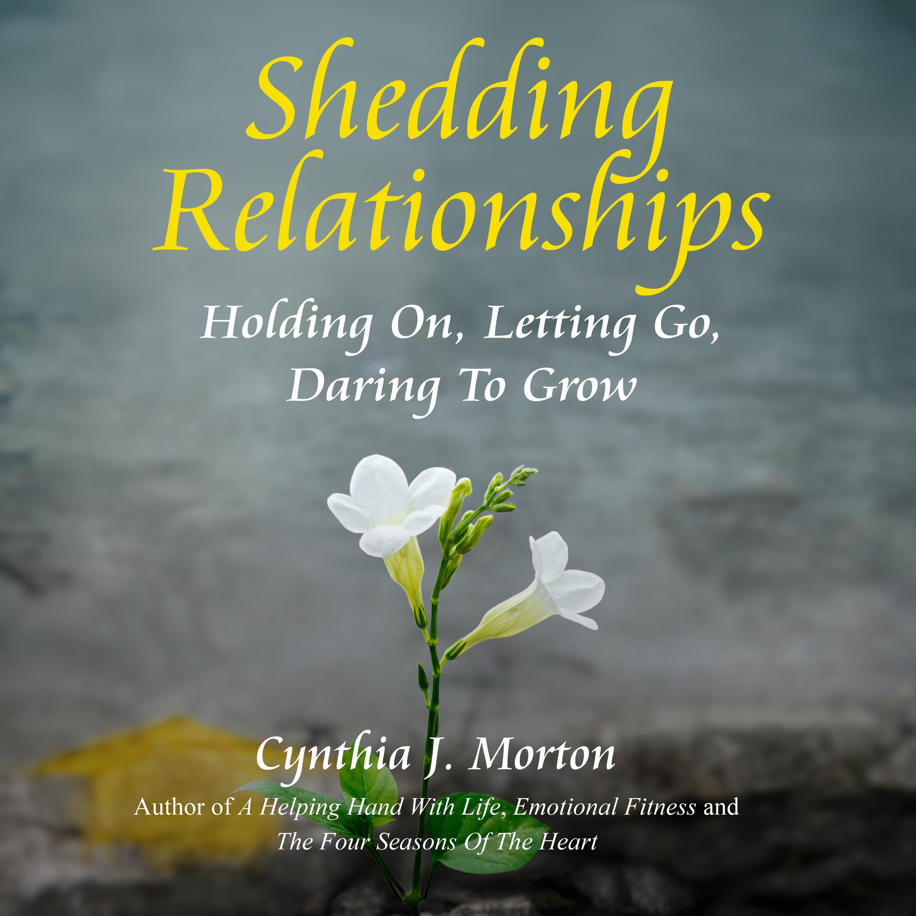 Shedding Relationships