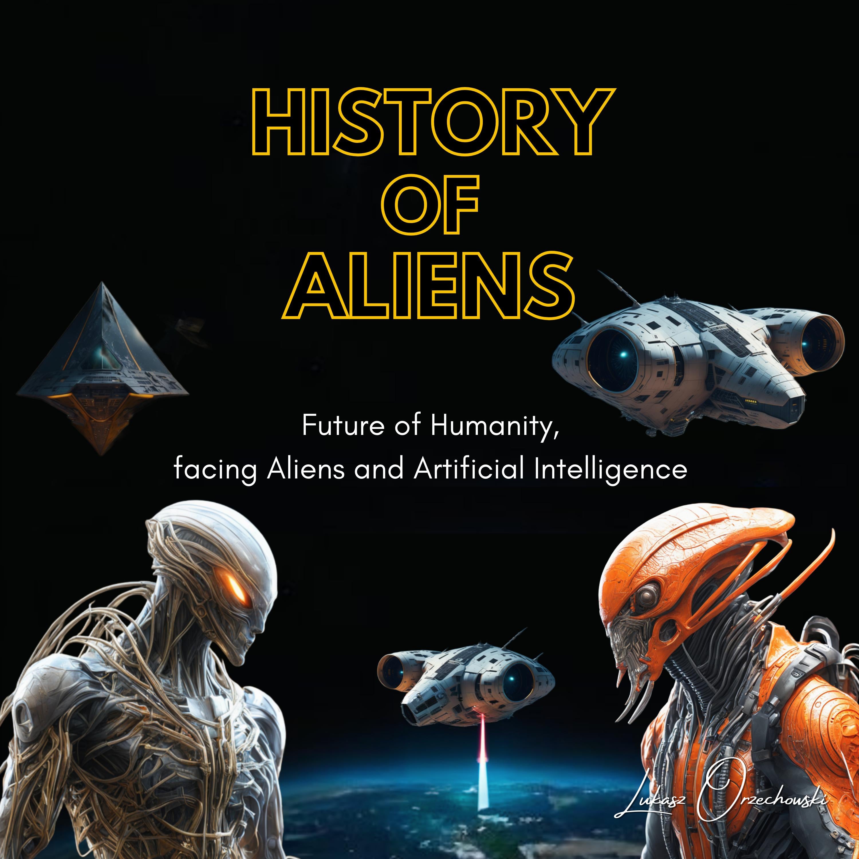 History of Aliens