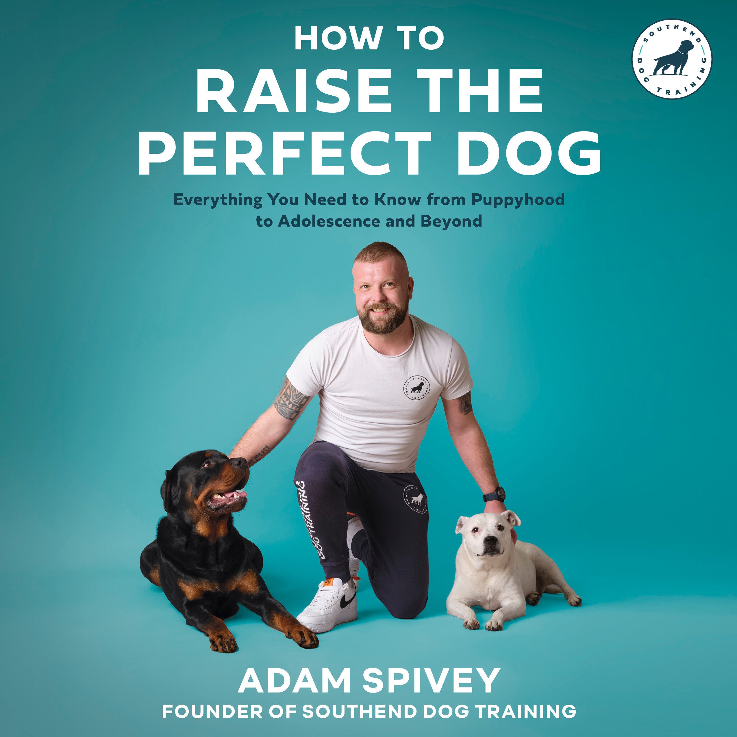 How to Raise the Perfect Dog