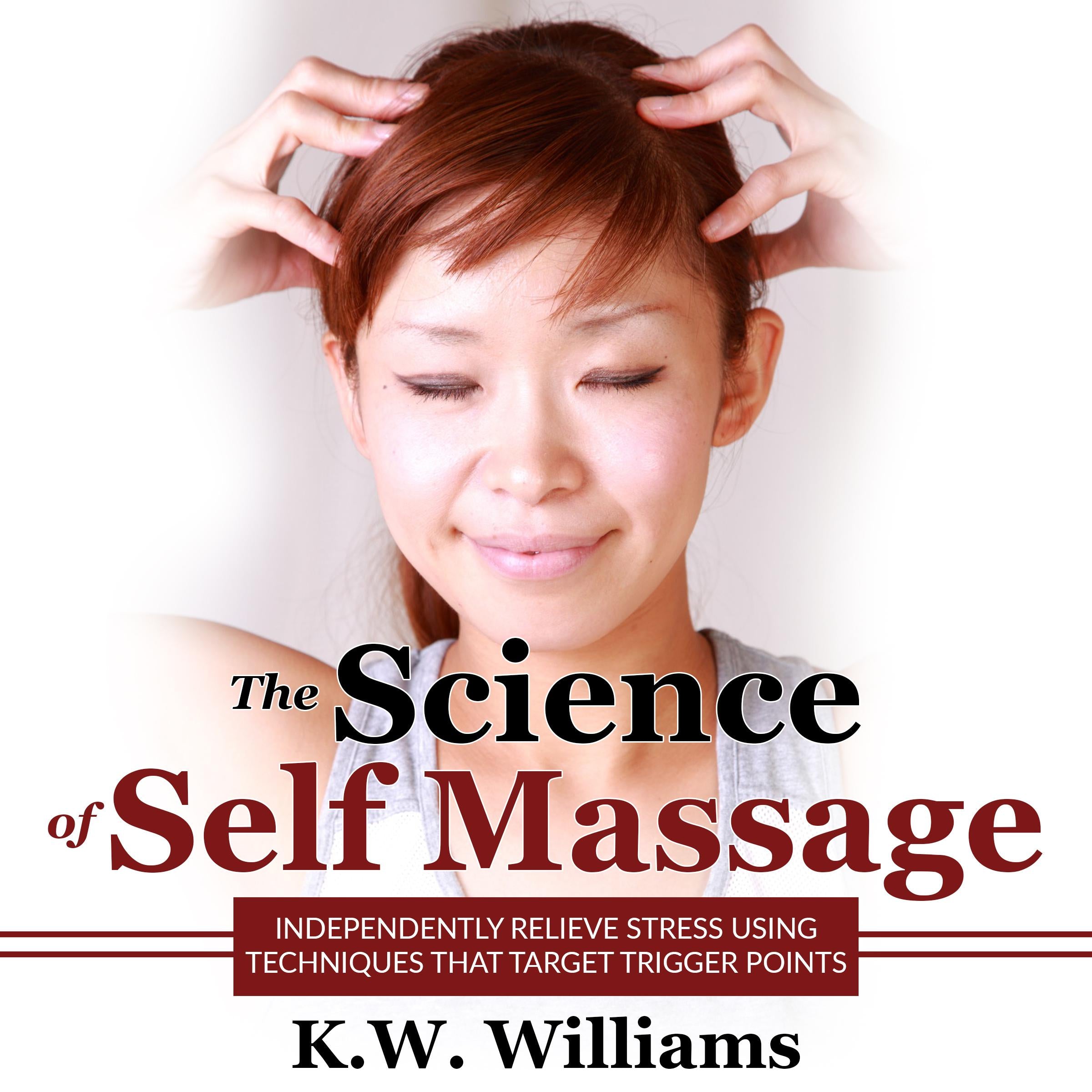 The Science of Self Massage