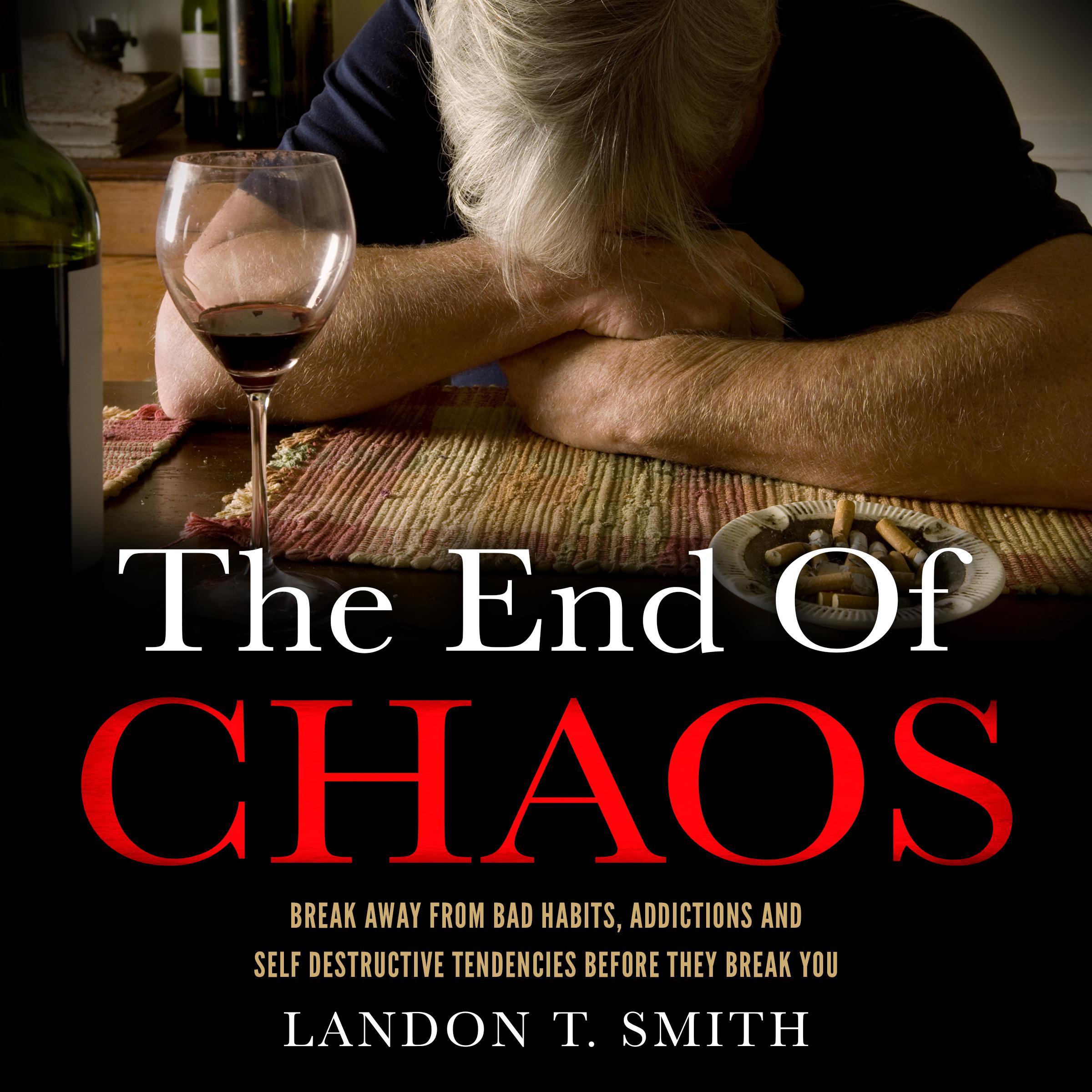 The End of Chaos