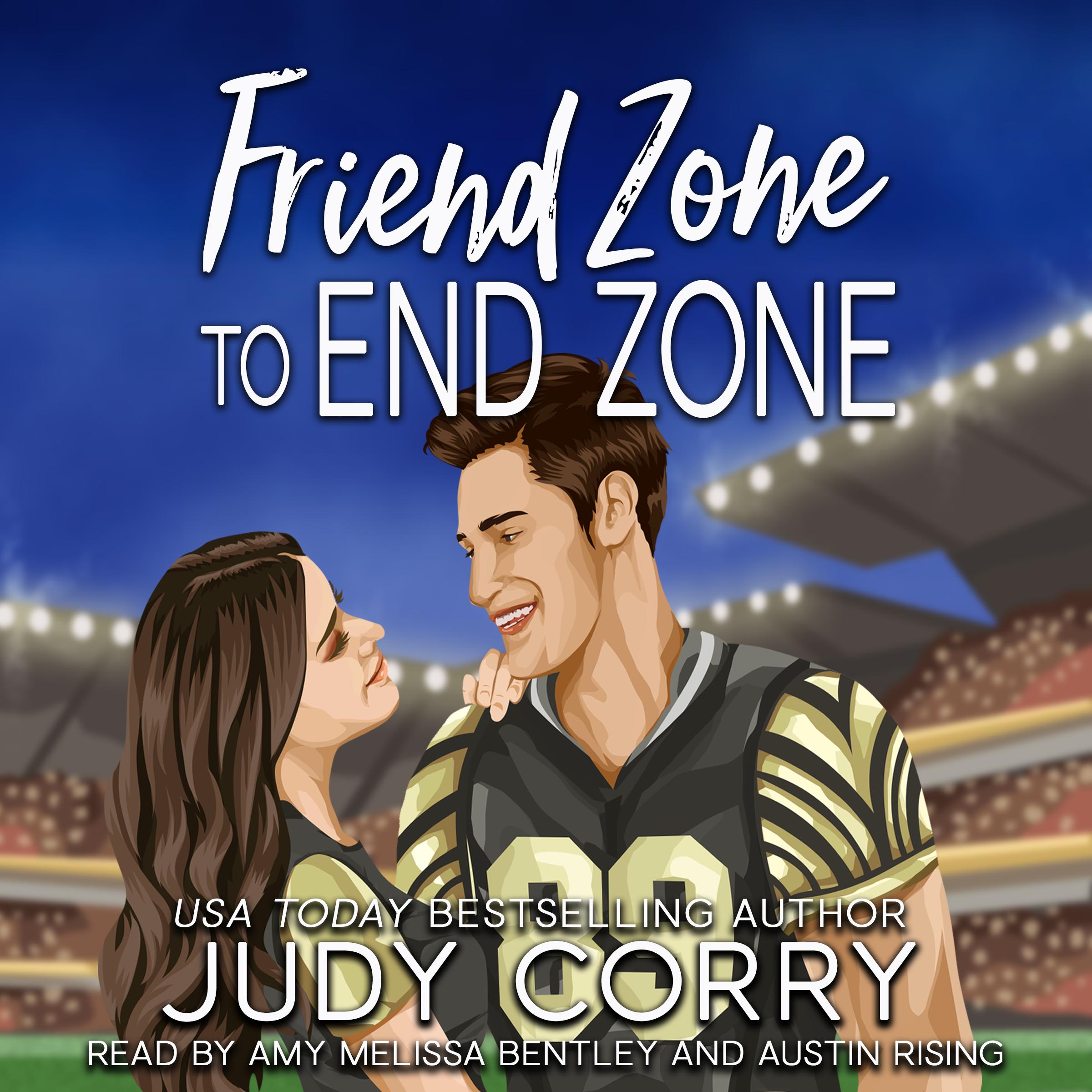Friend Zone to End Zone