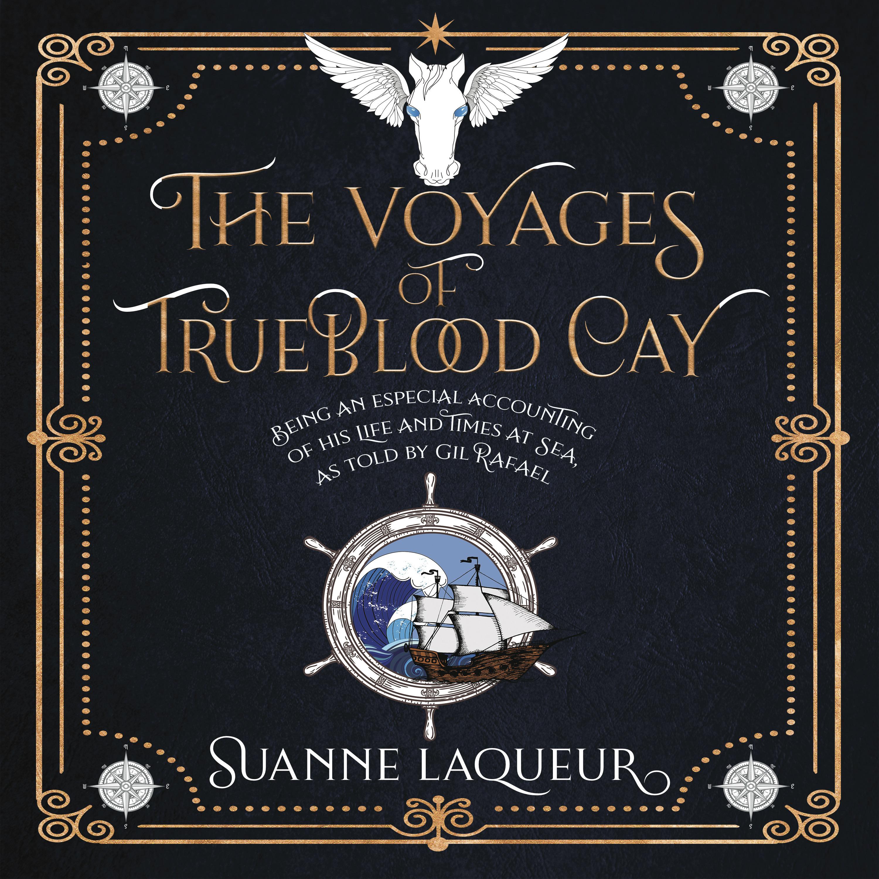 The Voyages of Trueblood Cay