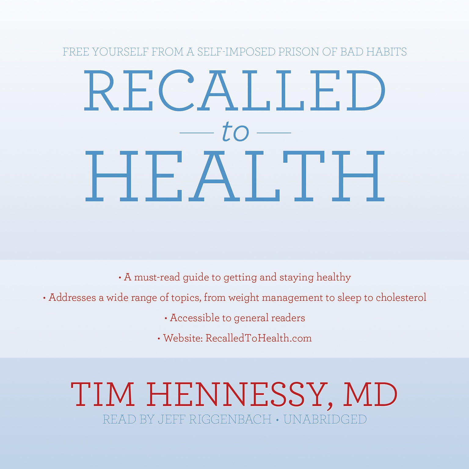 Recalled to Health