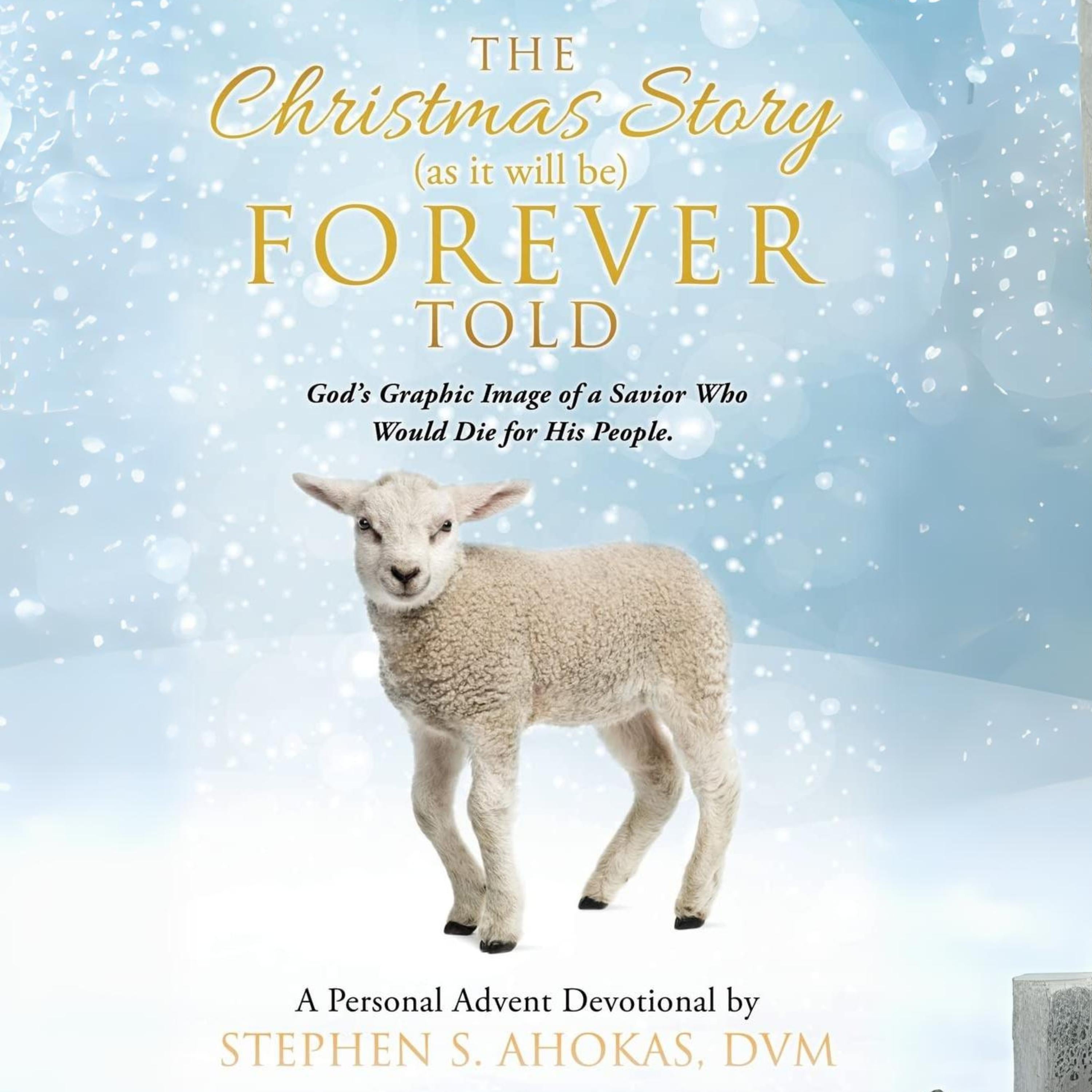 The Christmas Story as it will be Forever Told